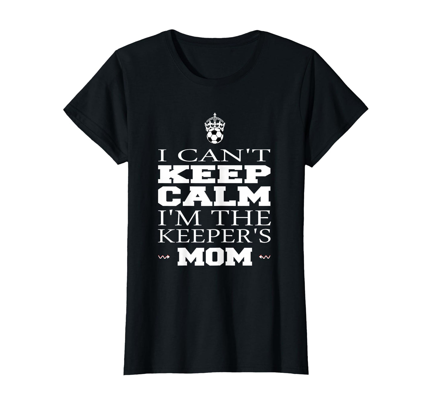 Keeper Mom Soccer Funny I Cant Keep T-Shirt - Aesthetic Graphic Men Women - T-Shirt, Sweatshirt, Hoodie