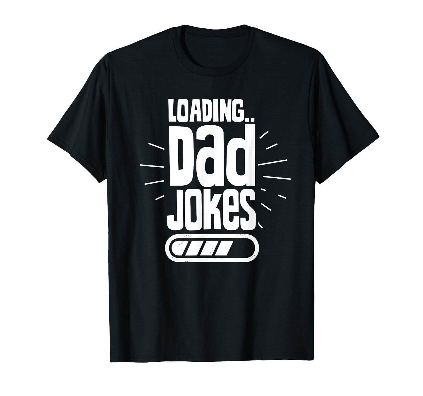 Loading Dad Jokes Sarcastic Father T-Shirt - Aesthetic Graphic for Adults - T-Shirt, Sweatshirt, Hoodie