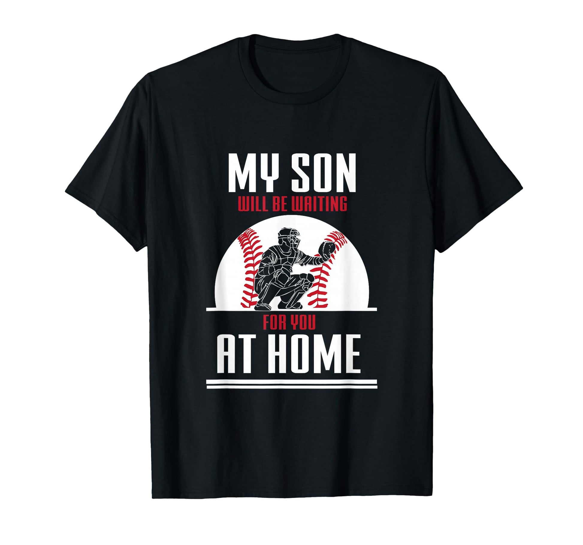 Baseball Catcher Sport Team Coach T-Shirt - Fun Novelty Design Men Women - T-Shirt, Sweatshirt, Hoodie