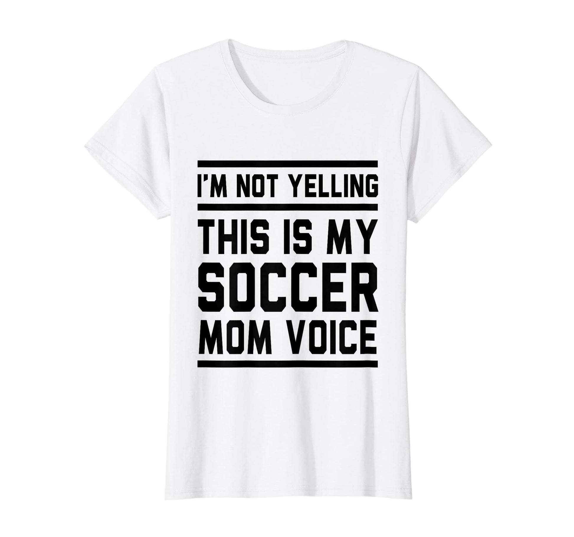 This Is My Soccer Mom Voice T-Shirt - Casual Everyday Wear Men Women - T-Shirt, Sweatshirt, Hoodie