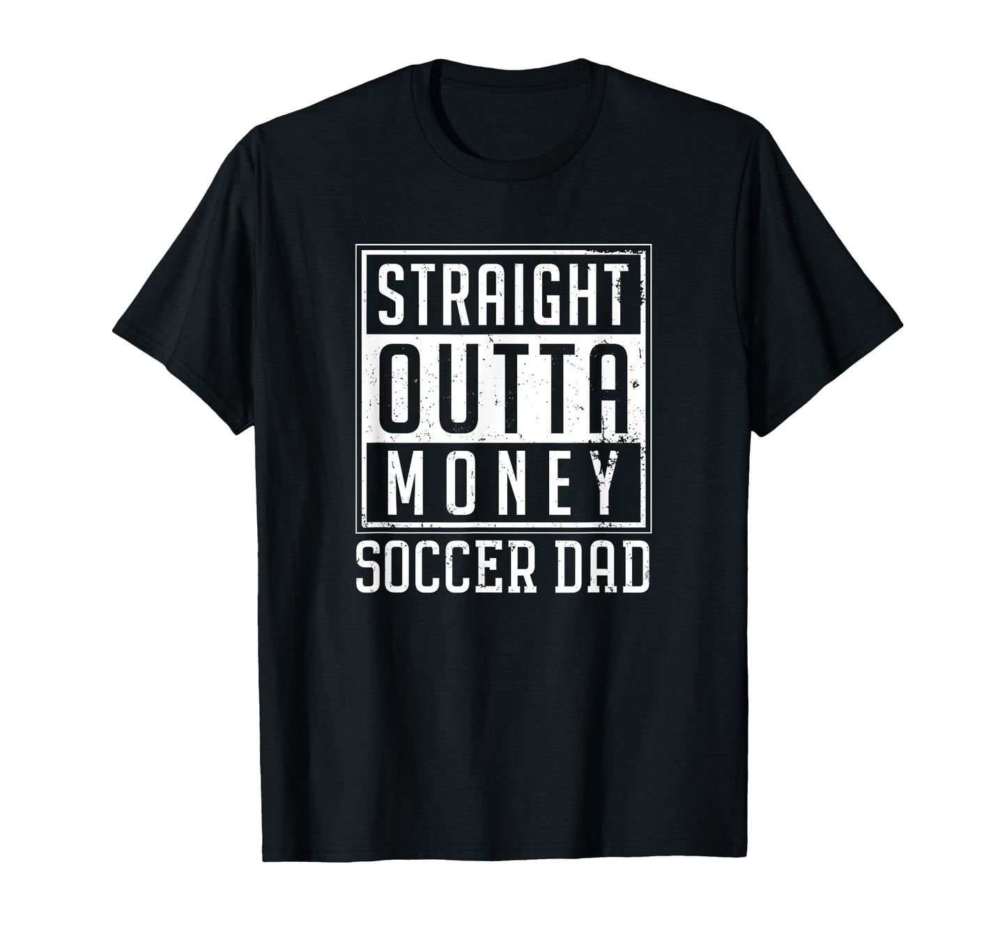 Soccer Dad Funny Fathers Day Football T-Shirt - Streetwear Style Men Women - T-Shirt, Sweatshirt, Hoodie