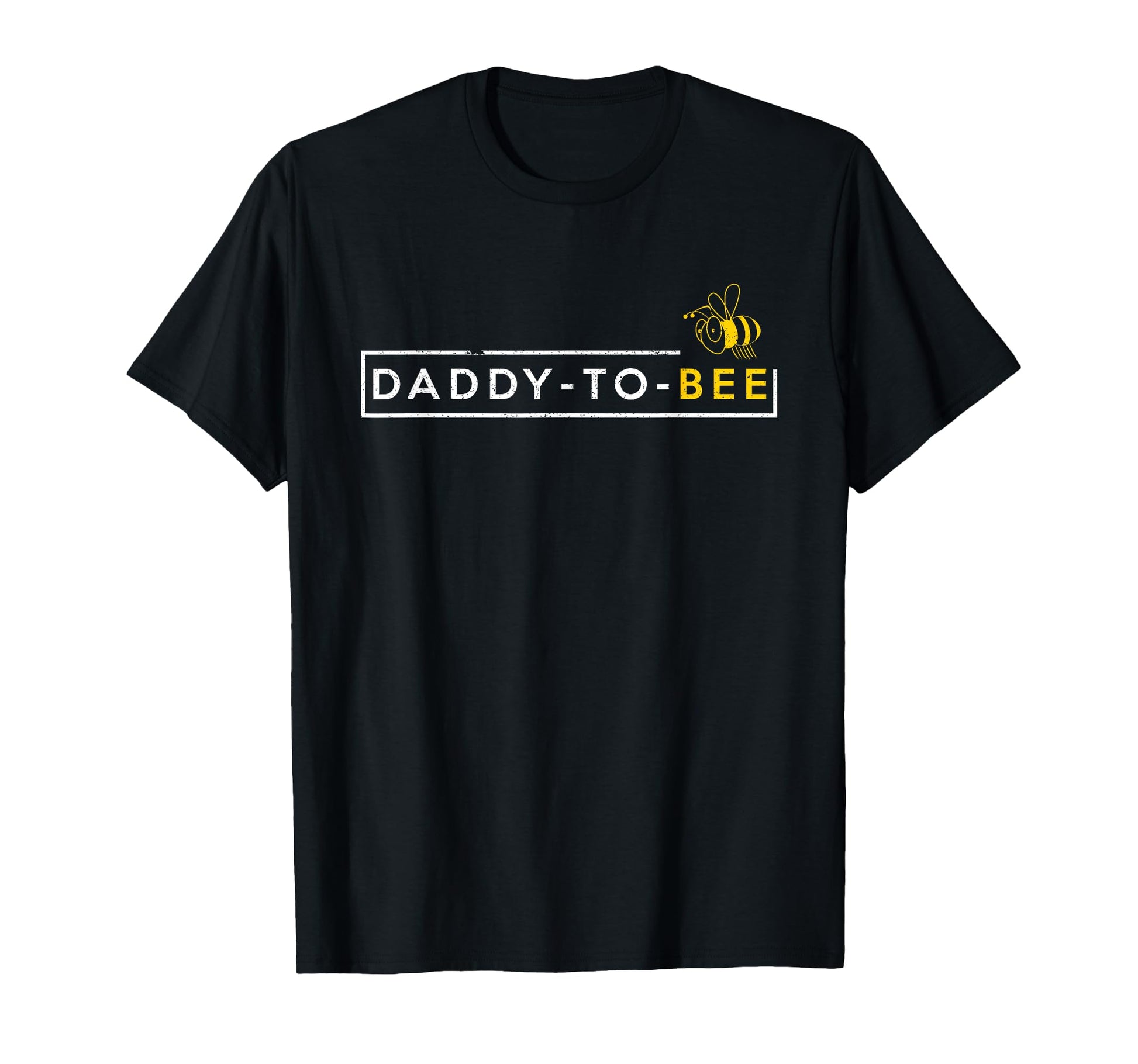 Daddy To Bee New Dad Gifts New Dad T-Shirt - Fun Novelty Design Unisex - T-Shirt, Sweatshirt, Hoodie