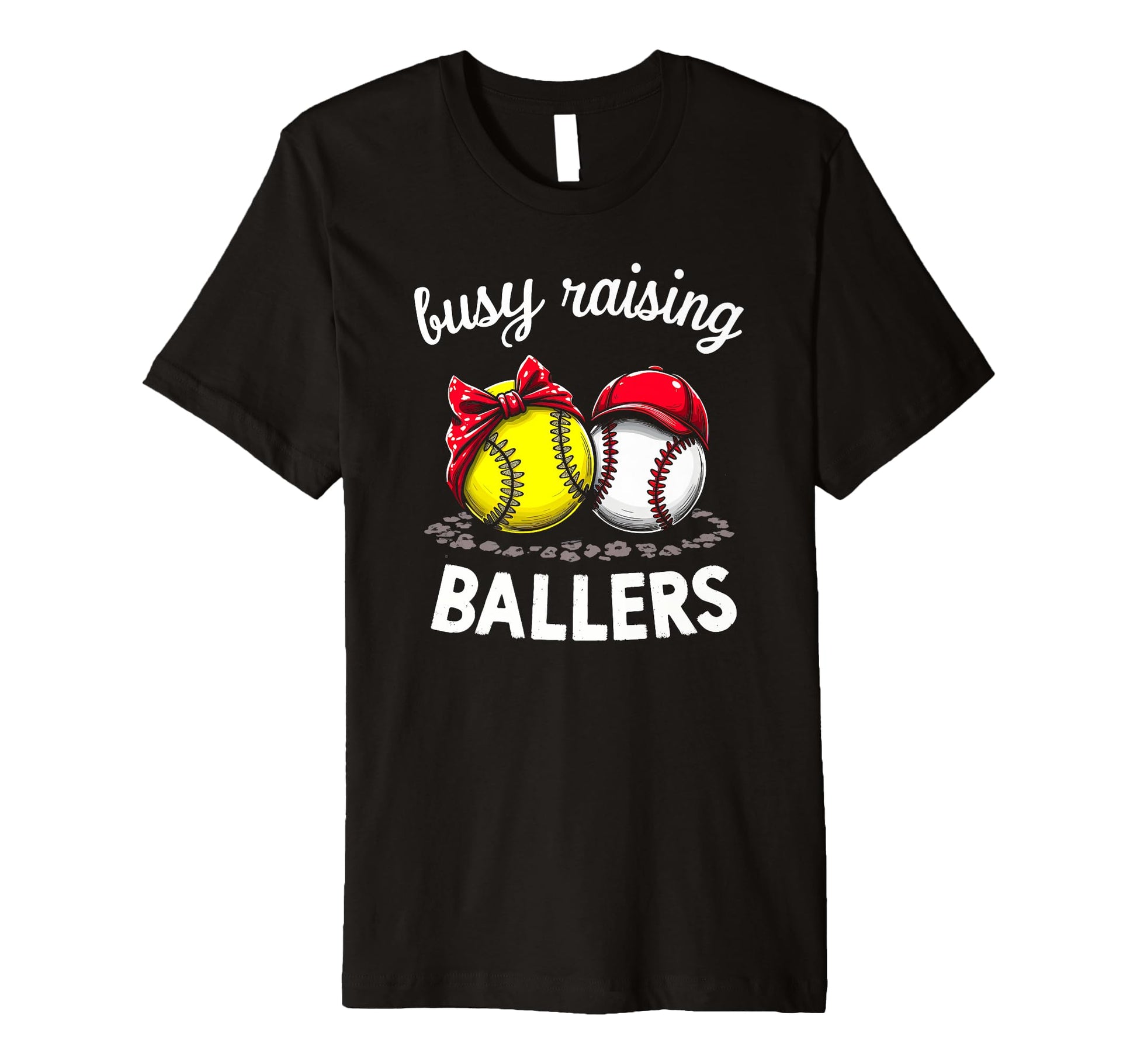 Proud Busy Raising Ballers Sports T-Shirt - Custom Art Print Men Women - T-Shirt, Sweatshirt, Hoodie