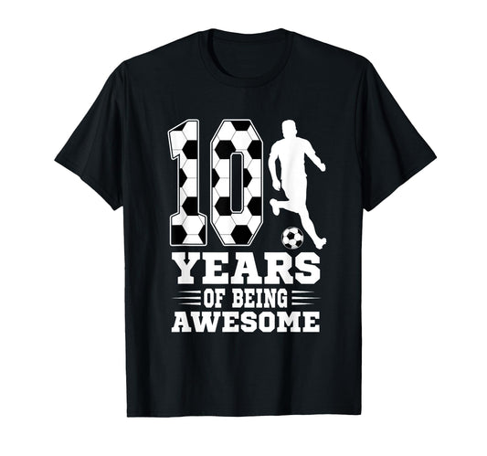 10 Years Being Awesome Birthday T-Shirt - Minimalist Print Men Women - T-Shirt, Sweatshirt, Hoodie