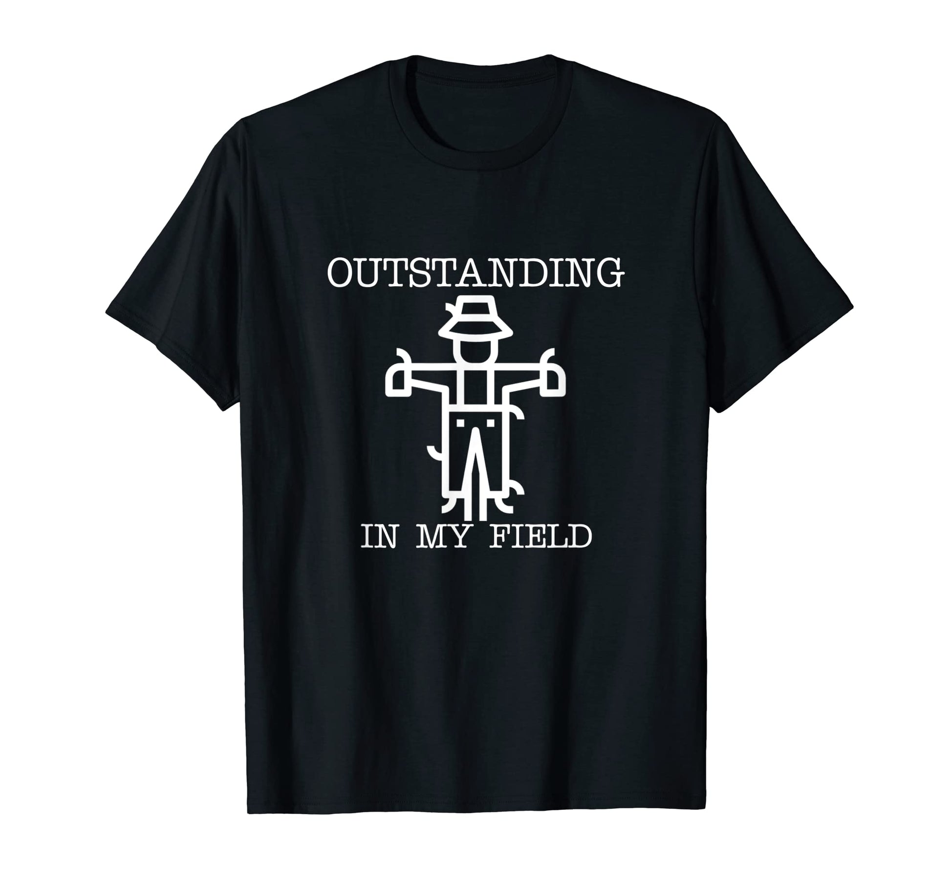 Funny Pun Outstanding My Field T-Shirt - Aesthetic Graphic Men Women - T-Shirt, Sweatshirt, Hoodie
