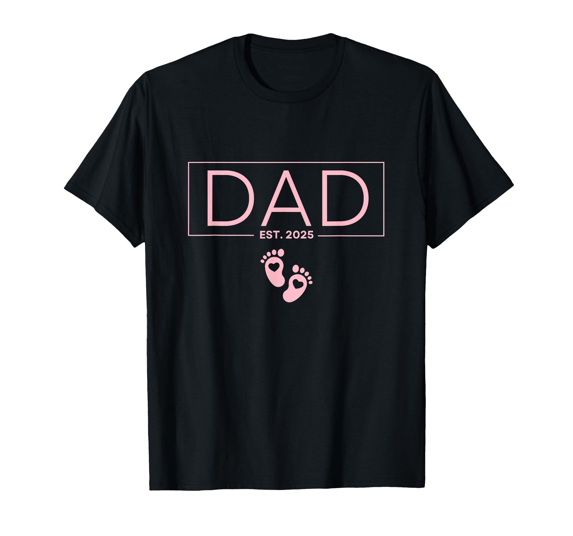 Dad Est 2025 To Be Gifts First Time T-Shirt - Trendy Graphic for Adults - T-Shirt, Sweatshirt, Hoodie