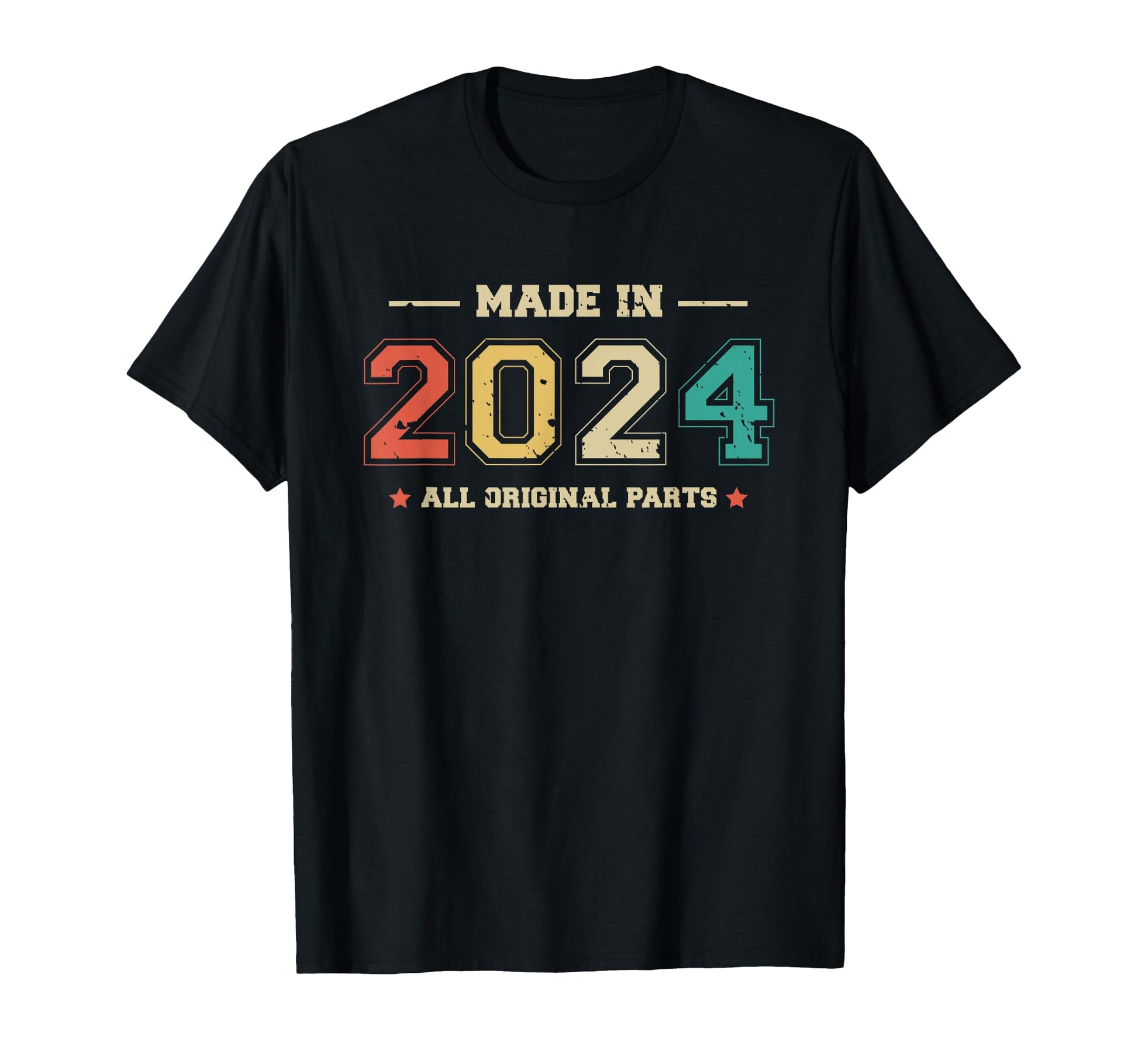 Made 2024 All Original Parts Funny T-Shirt - Fun Novelty Design Unisex - T-Shirt, Sweatshirt, Hoodie