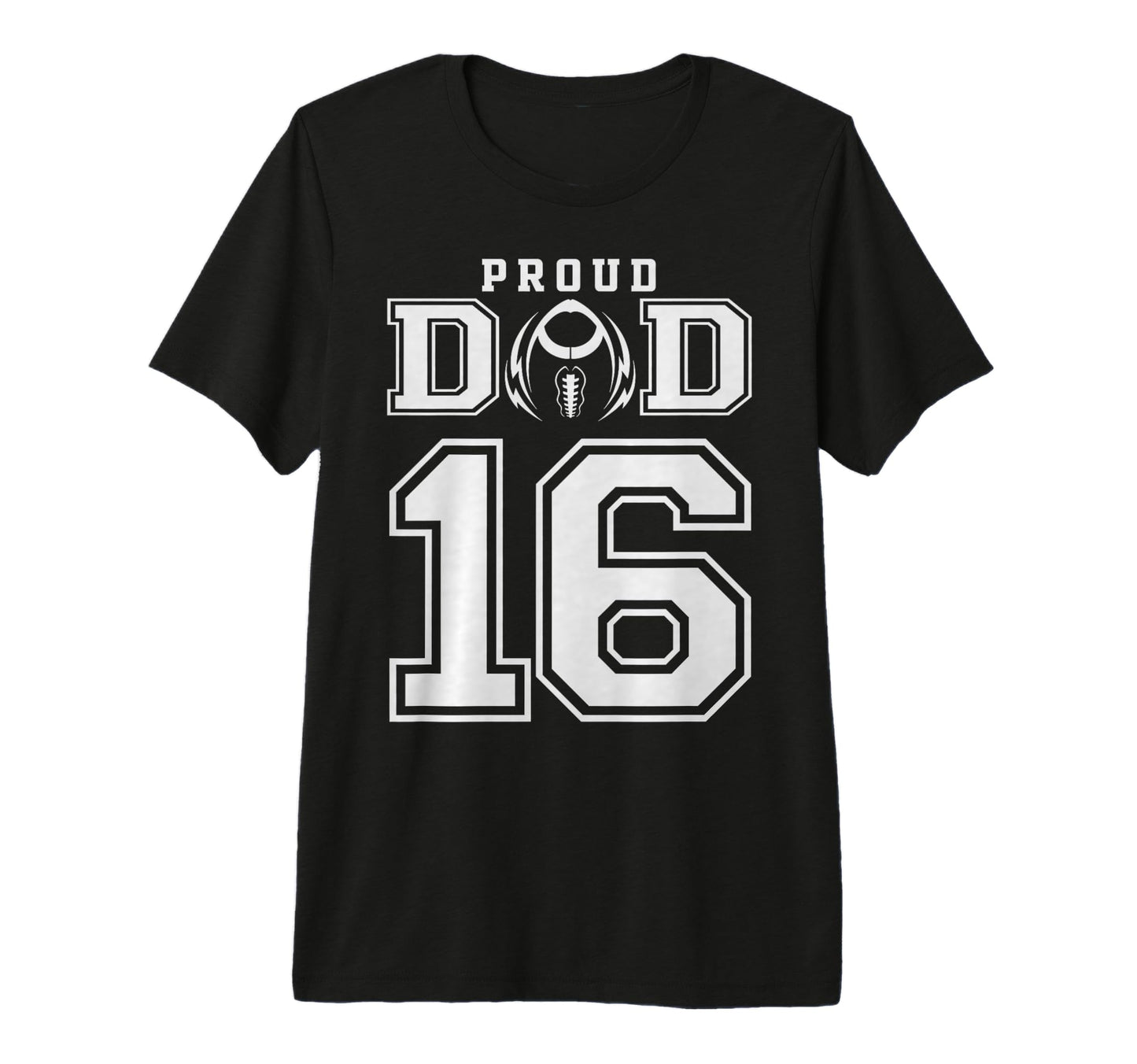Custom Proud Football Dad Number 16 T-Shirt - Graphic Print Men Women - T-Shirt, Sweatshirt, Hoodie