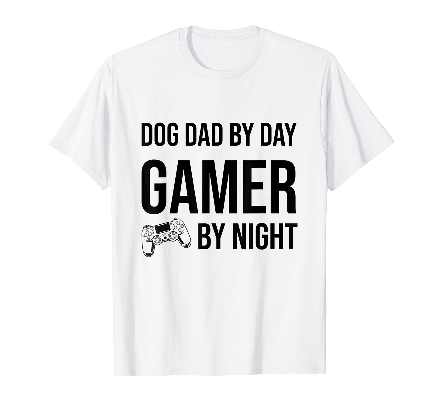 Mens Dog Dad Day Gamer Night Fathers Day T-Shirt - Trendy Graphic Unisex - T-Shirt, Sweatshirt, Hoodie