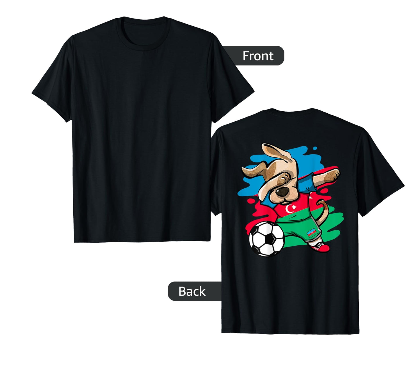 Dabbing Dog Azerbaijan Soccer Fans T-Shirt - Fun Novelty Design Unisex - T-Shirt, Sweatshirt, Hoodie