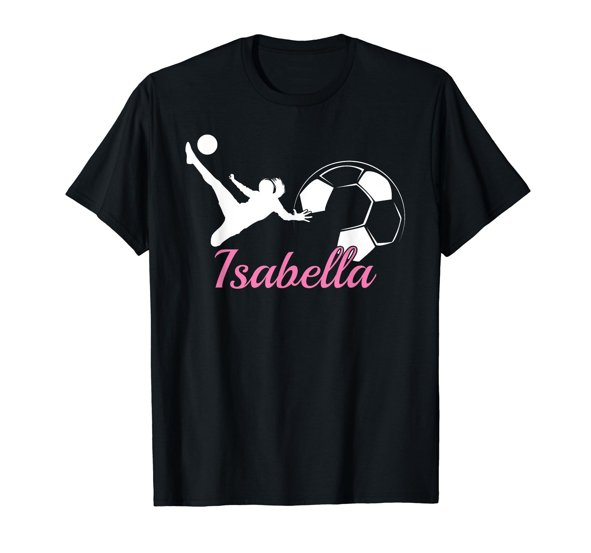 Isabella Name Gift Personalized Soccer T-Shirt - Custom Art Print Men Women - T-Shirt, Sweatshirt, Hoodie