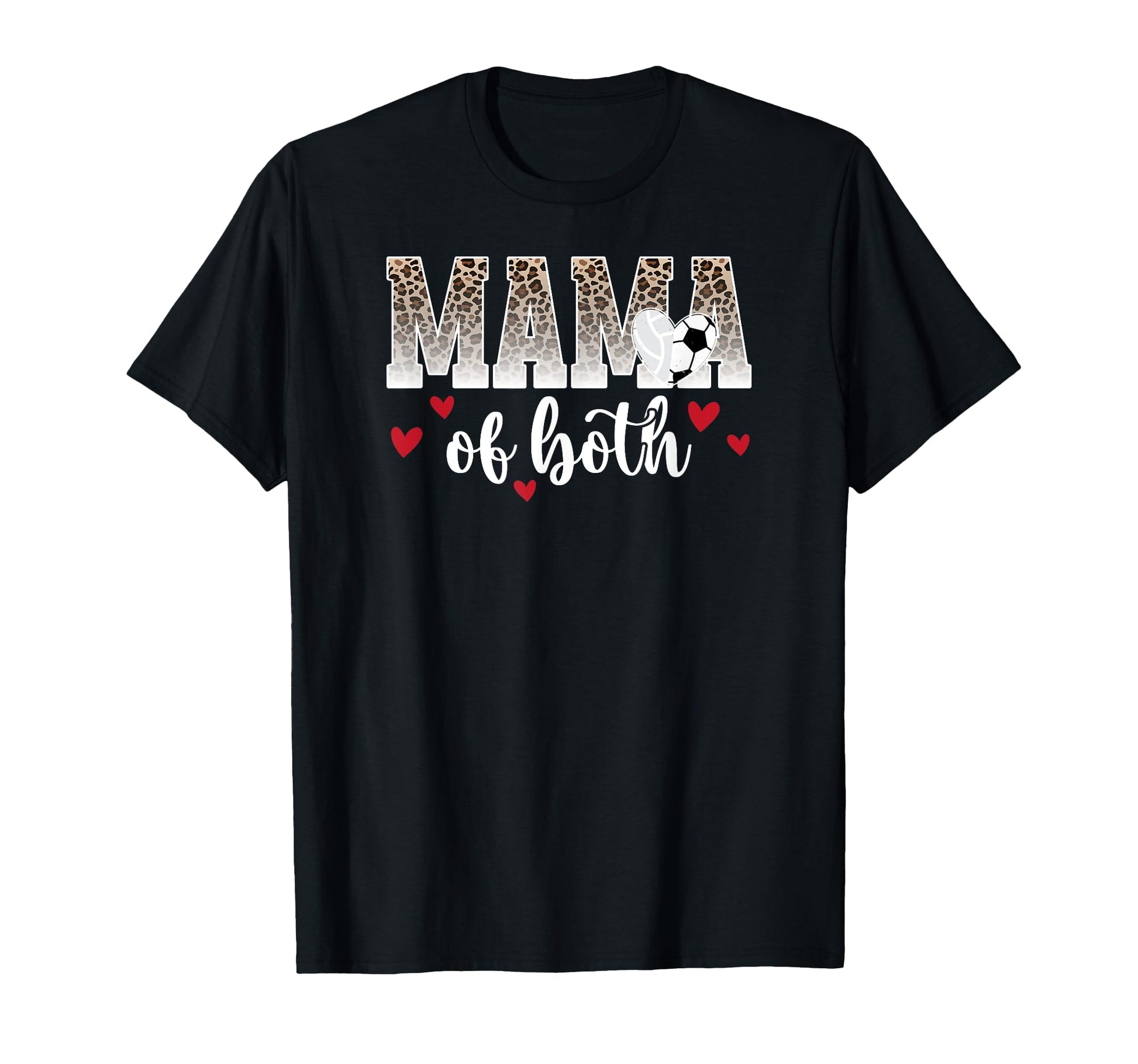 Mama Both Leopard Volleyball Soccer Mom T-Shirt - Trendy Graphic Unisex - T-Shirt, Sweatshirt, Hoodie