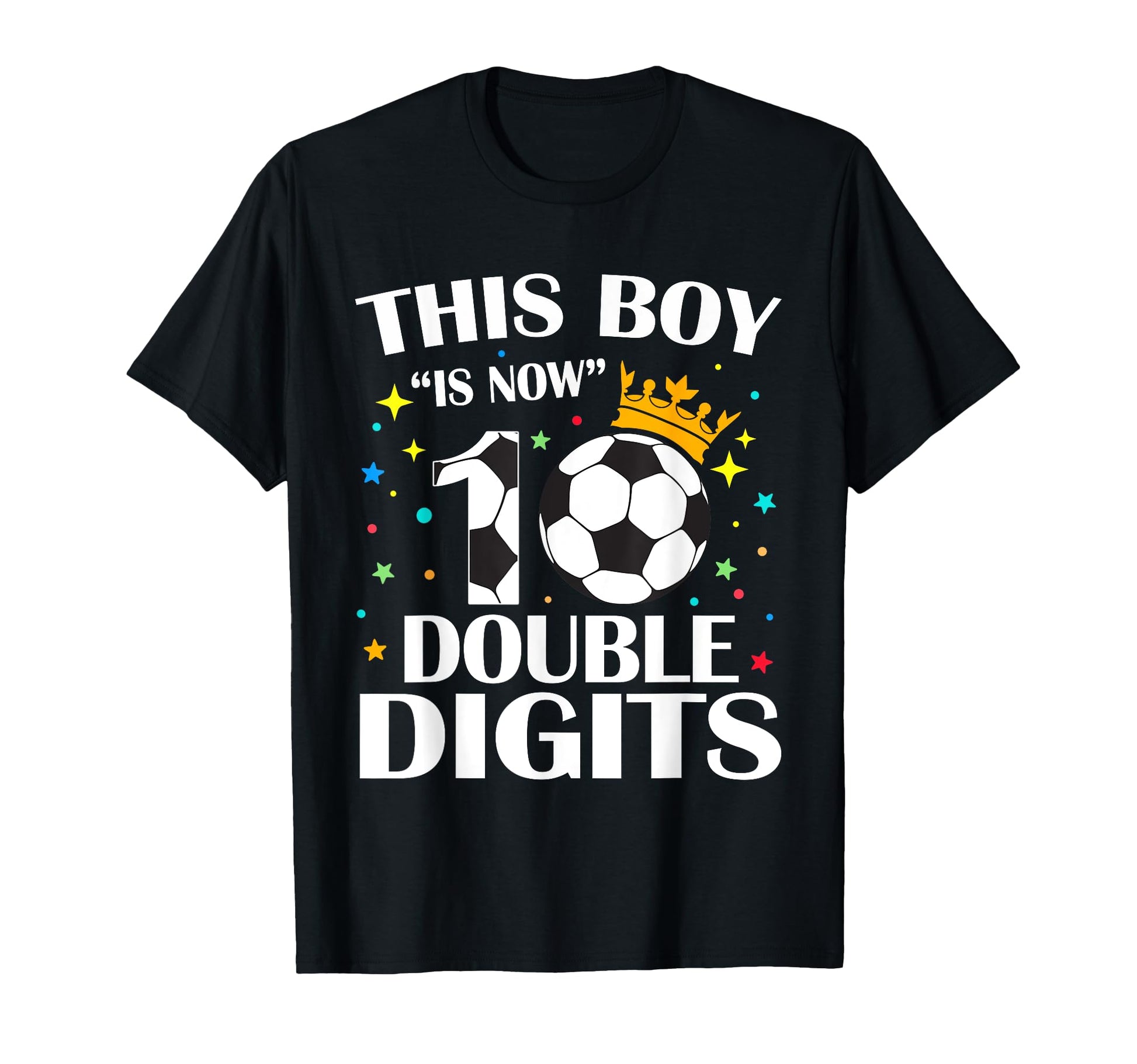 This Is Now 10 Double Digits T-Shirt - Casual Everyday Wear for Adults - T-Shirt, Sweatshirt, Hoodie