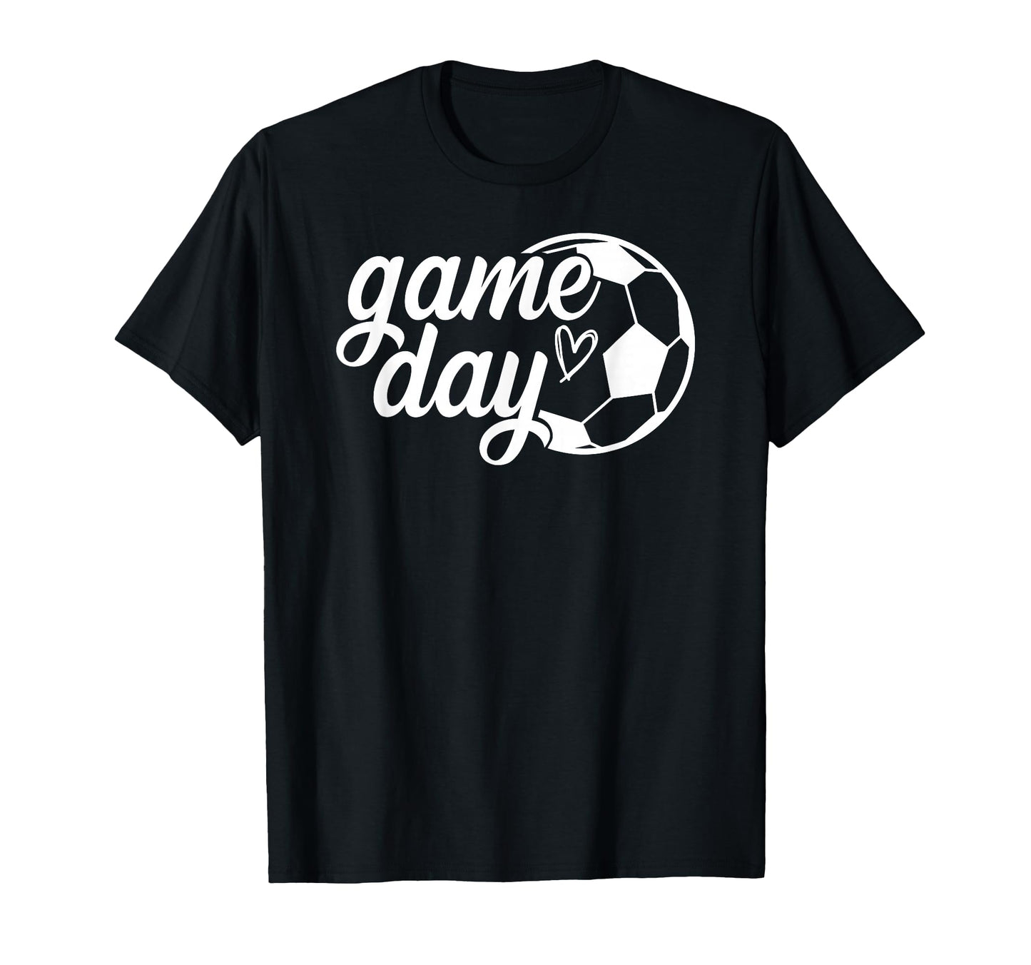 Game Day Soccer Ball Soccer Game Day T-Shirt - Fun Novelty Design Men Women - T-Shirt, Sweatshirt, Hoodie