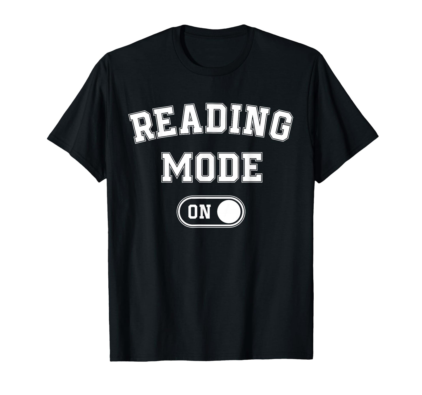 Reading Mode Funny Book Lover Gift T-Shirt - Minimalist Print Unisex - T-Shirt, Sweatshirt, Hoodie