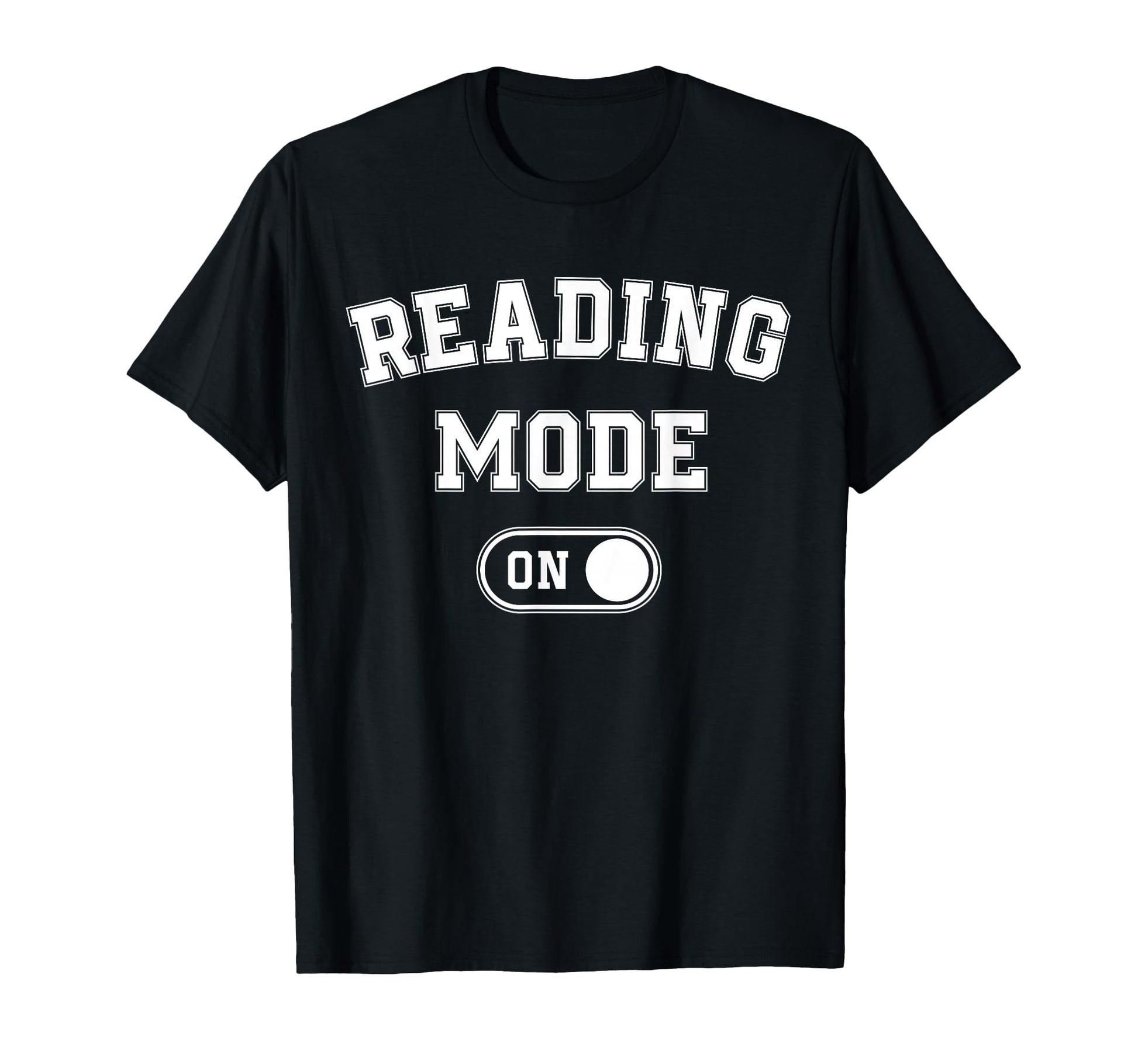 Reading Mode Funny Book Lover Gift T-Shirt - Minimalist Print Unisex - T-Shirt, Sweatshirt, Hoodie