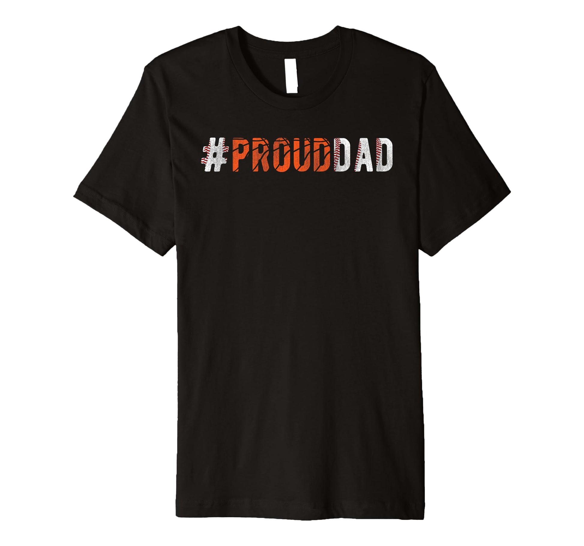 Mens Proud Dad Baseball Basketball Dad T-Shirt - Fun Novelty Design Unisex - T-Shirt, Sweatshirt, Hoodie