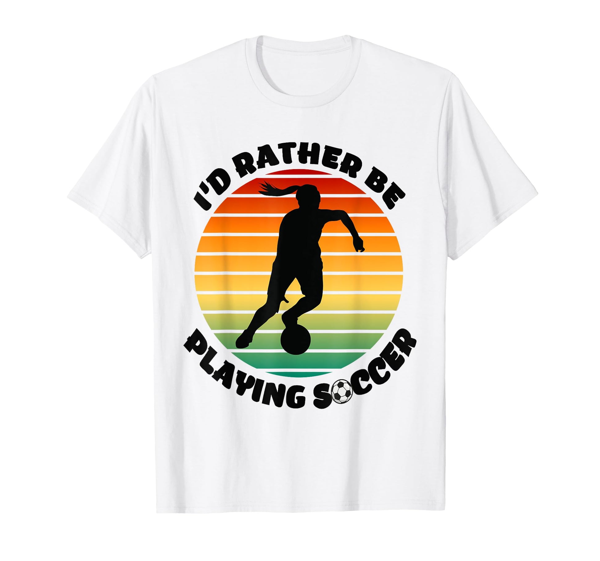 Id Rather Be Playing Soccer Player T-Shirt - Fun Novelty Design for Adults - T-Shirt, Sweatshirt, Hoodie