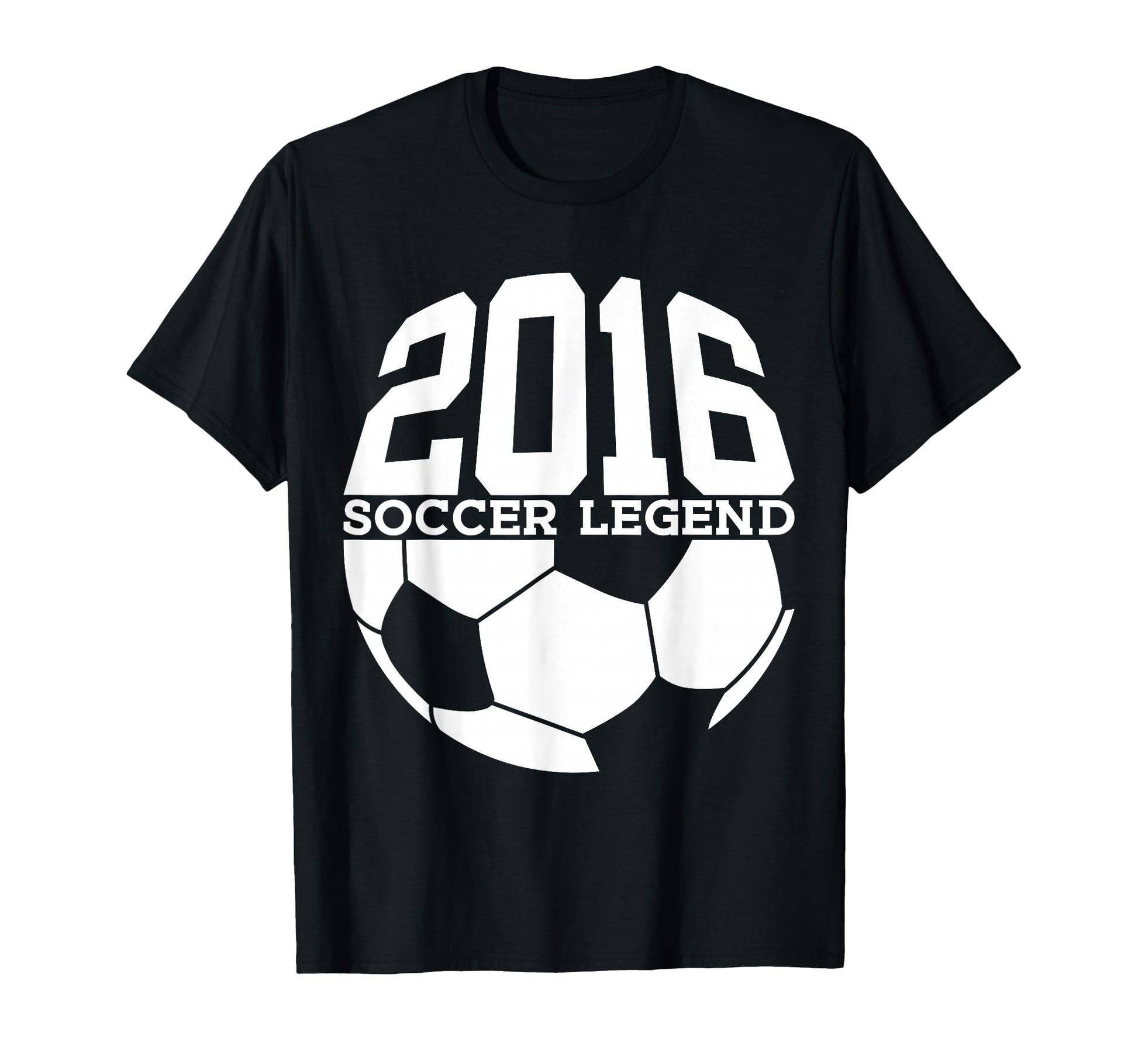 Soccer Legend 2016 10Th Birthday T-Shirt - Minimalist Print Men Women - T-Shirt, Sweatshirt, Hoodie