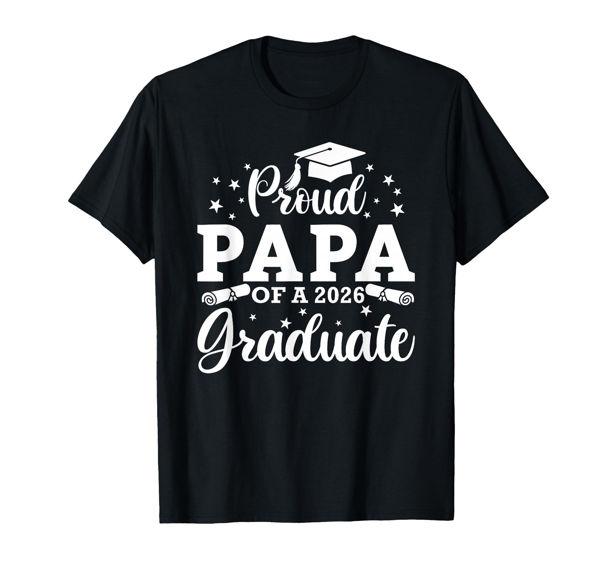 Proud Papa 2026 Graduate Senior T-Shirt - Trendy Graphic for Adults - T-Shirt, Sweatshirt, Hoodie