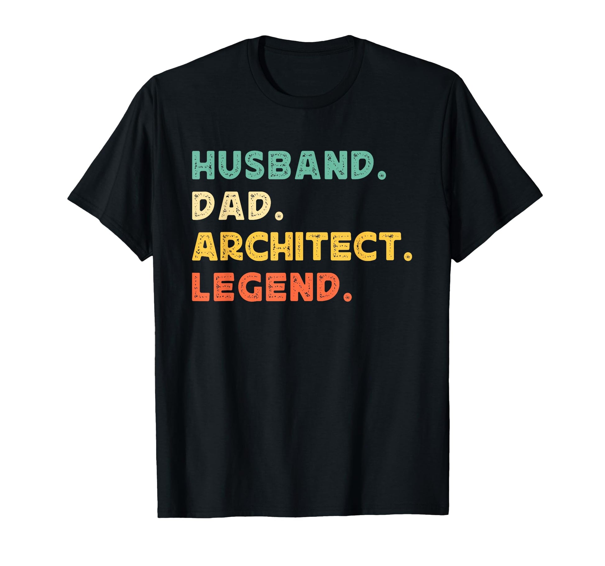 Husband Dad Architect Legend T-Shirt - Casual Everyday Wear for Adults - T-Shirt, Sweatshirt, Hoodie