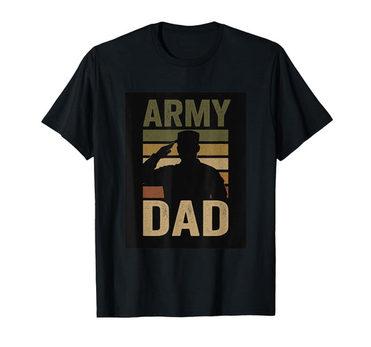 Army Dad T-Shirt - Fun Novelty Design Unisex - T-Shirt, Sweatshirt, Hoodie