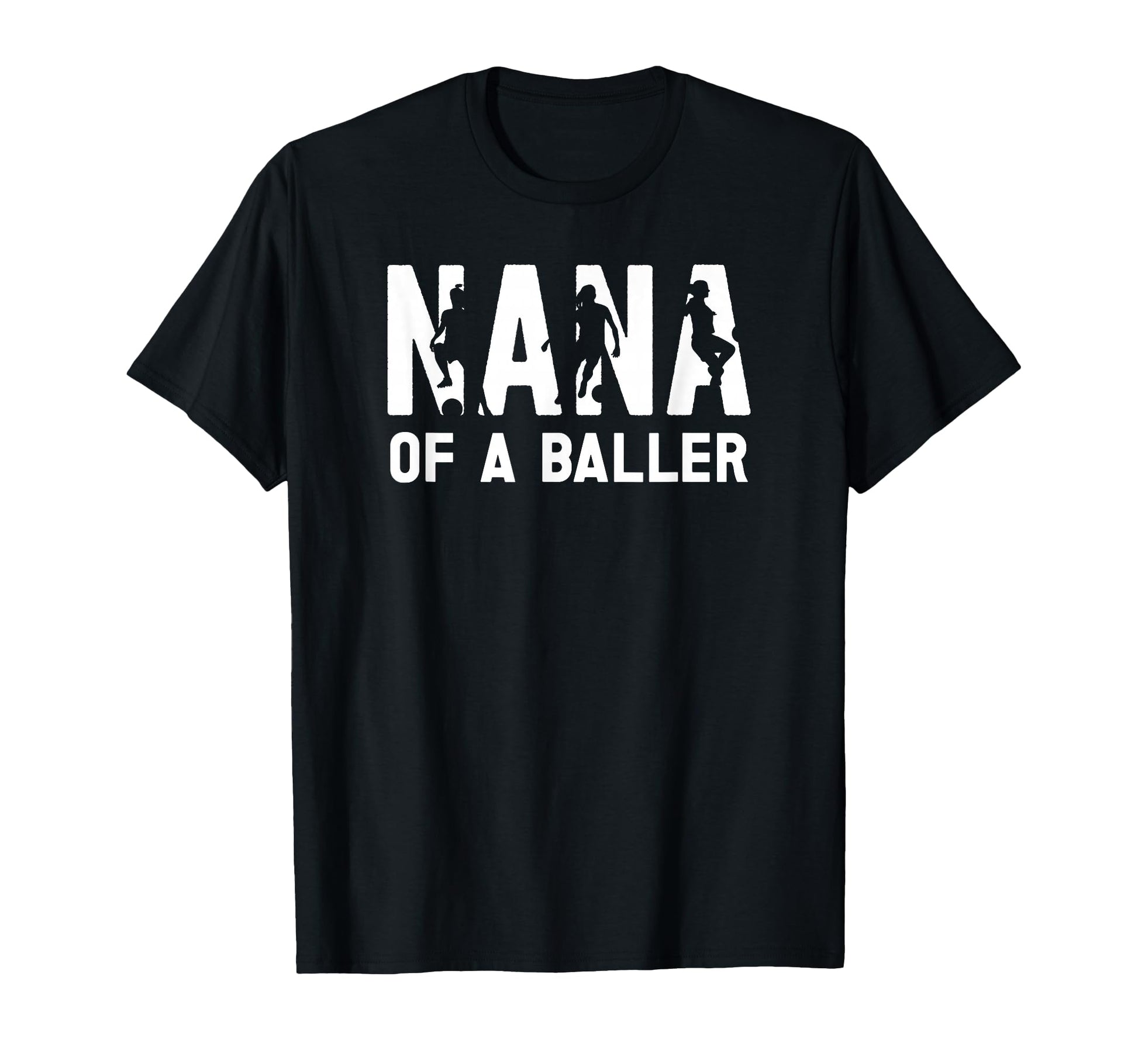 Nana Baller Soccer Nana Soccer T-Shirt - Minimalist Print for Adults - T-Shirt, Sweatshirt, Hoodie