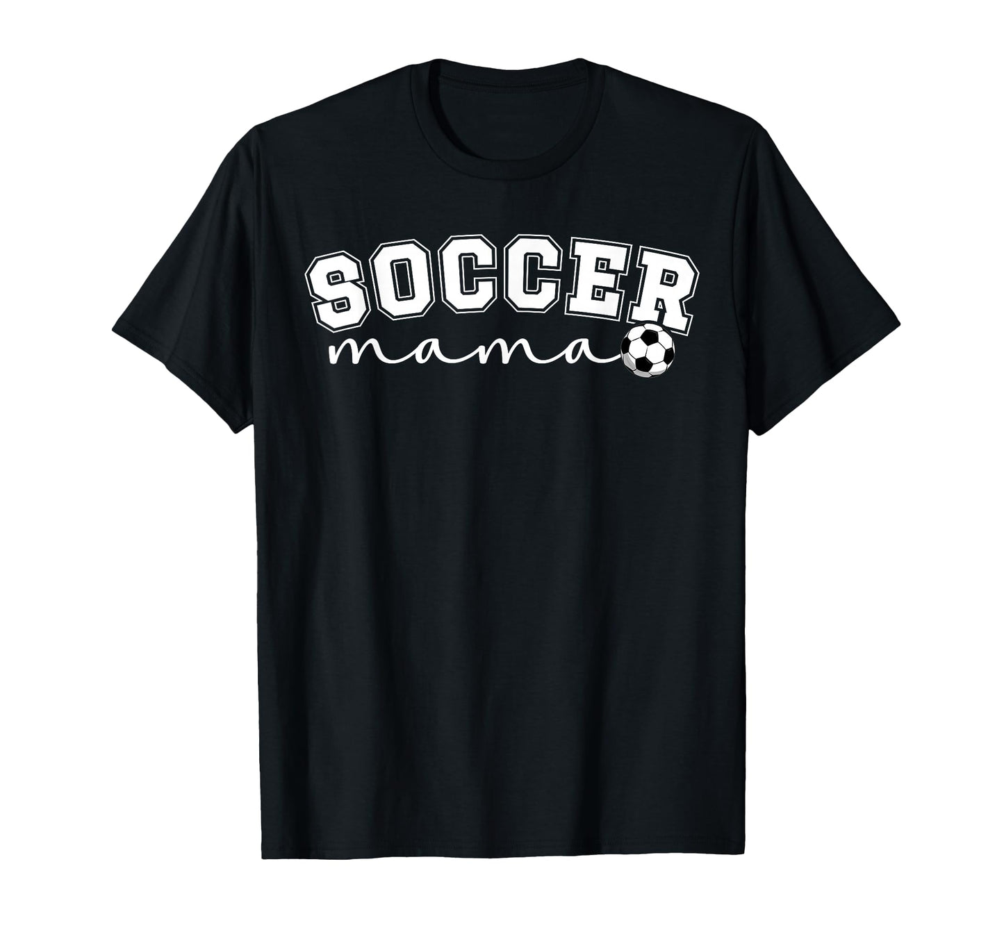 Soccer Mama Soccer Mom Soccer Player Mom T-Shirt - Trendy Graphic Unisex - T-Shirt, Sweatshirt, Hoodie
