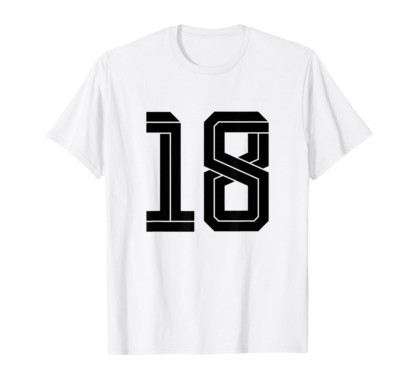 18 White Number 18 Sports Fan Soccer T-Shirt - Minimalist Print Unisex - T-Shirt, Sweatshirt, Hoodie
