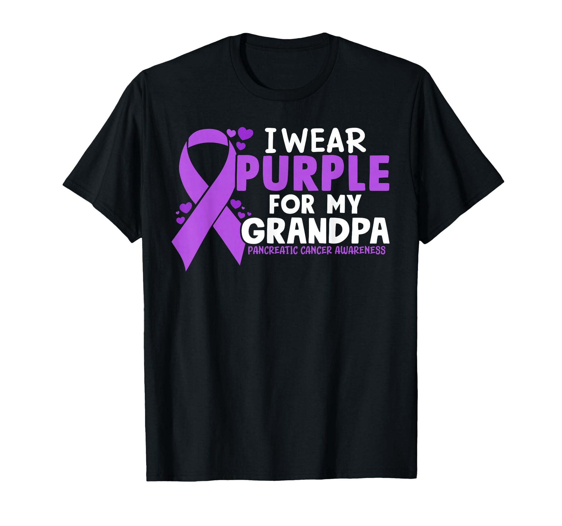 I Wear Purple My Grandpa Pancreatic T-Shirt - Casual Everyday Wear Unisex - T-Shirt, Sweatshirt, Hoodie