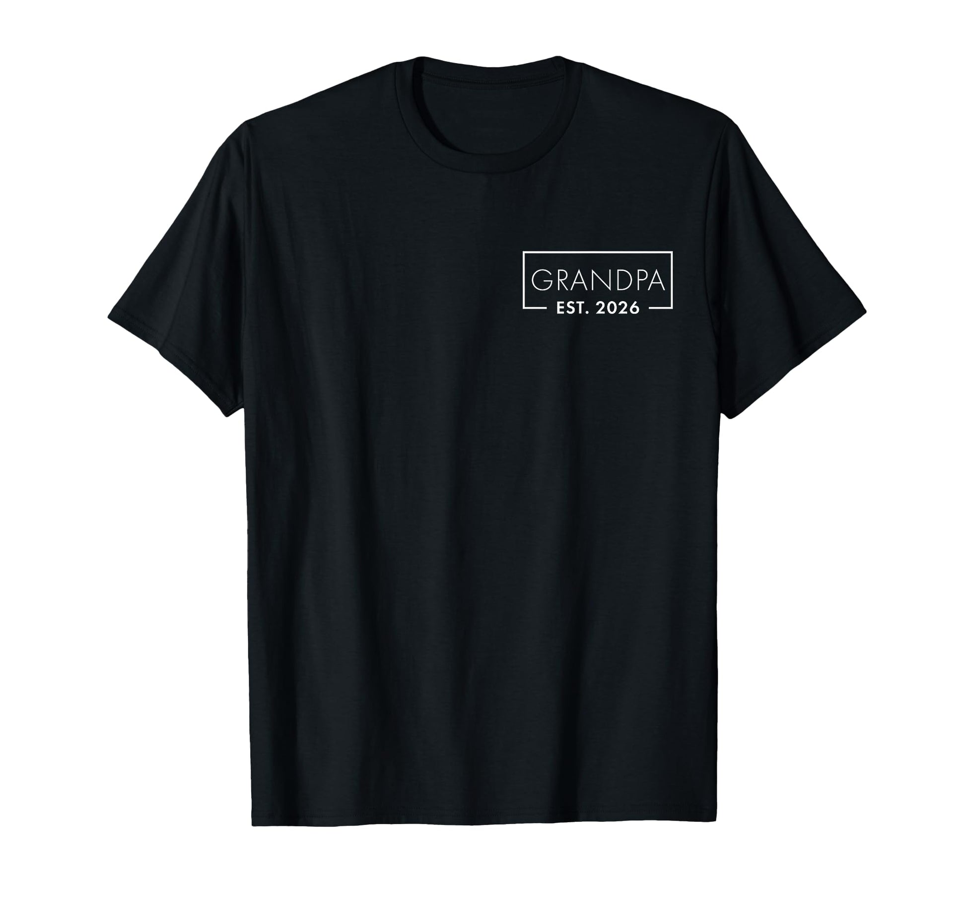 Funny 1St Time Grandpa Est 2026 New T-Shirt - Aesthetic Graphic Unisex - T-Shirt, Sweatshirt, Hoodie