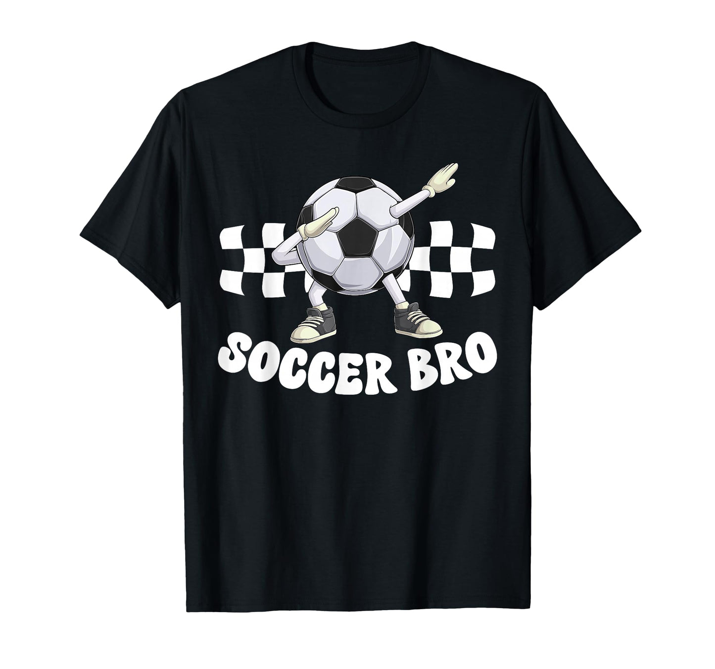 Soccer Bro Funny Soccer Brother T-Shirt - Casual Everyday Wear for Adults - T-Shirt, Sweatshirt, Hoodie