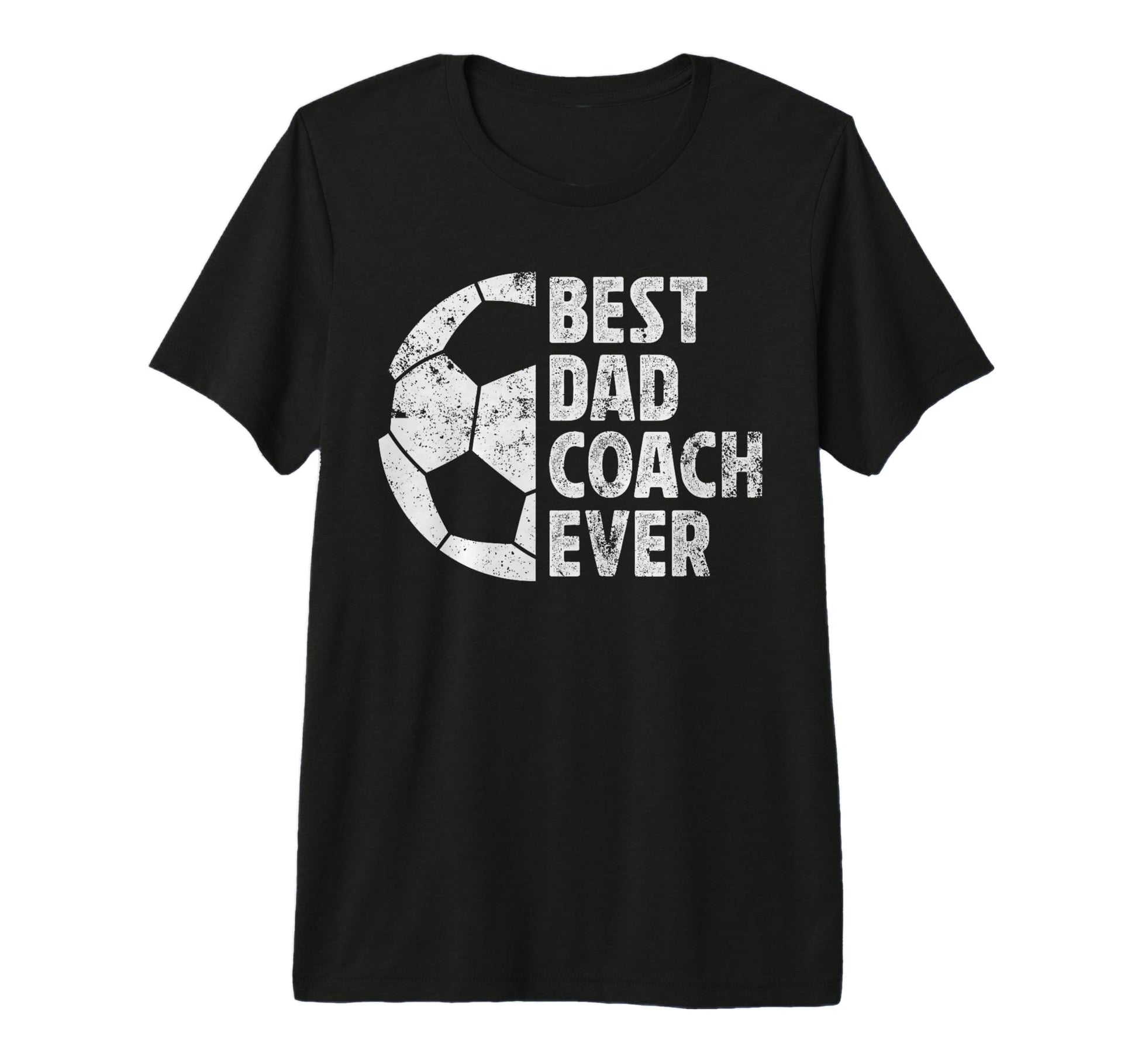 Mens Best Dad Coach Ever Soccer Dad T-Shirt - Trendy Graphic for Adults - T-Shirt, Sweatshirt, Hoodie