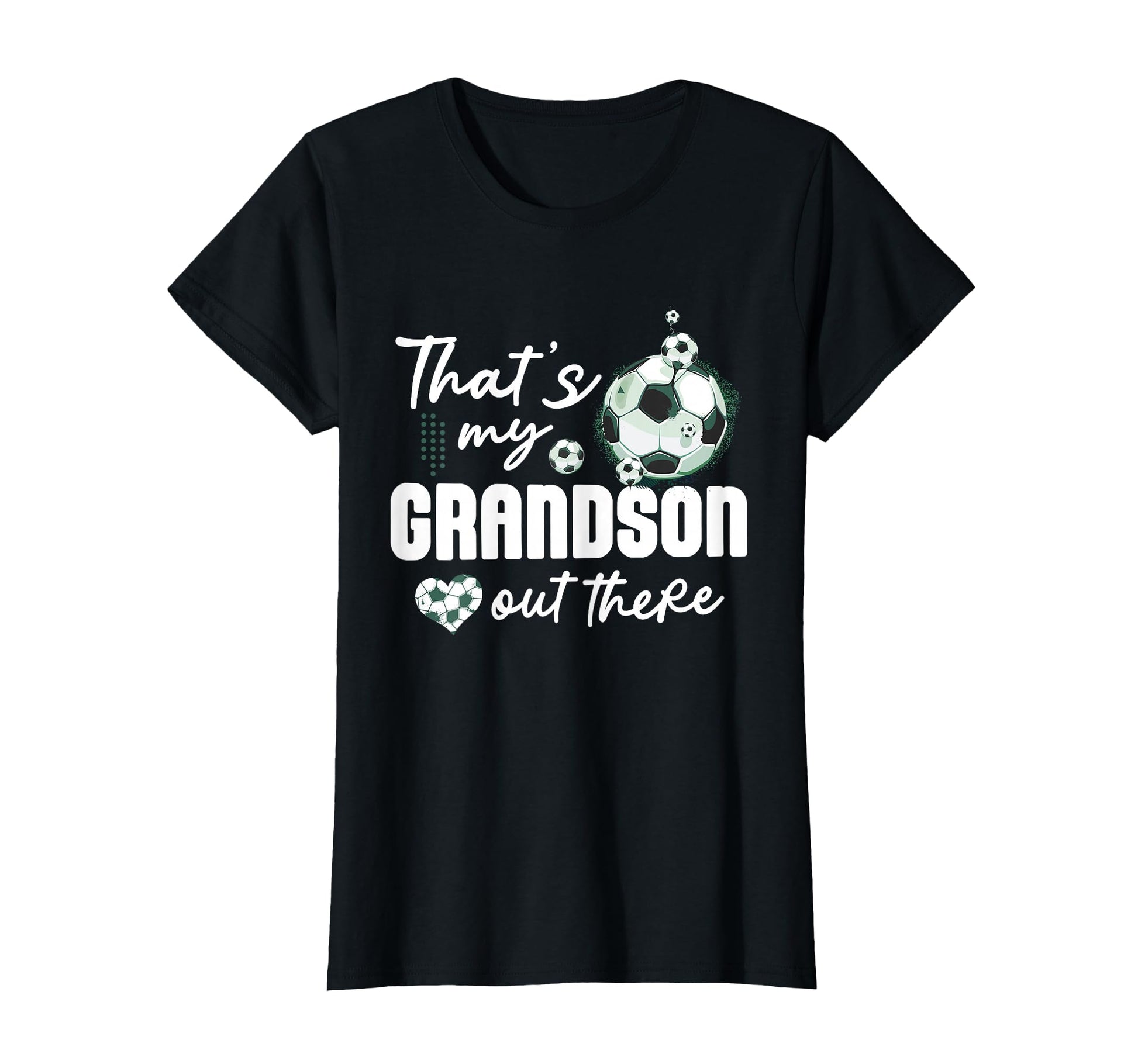 Thats My Grandson Out There Soccer T-Shirt - Minimalist Print Men Women - T-Shirt, Sweatshirt, Hoodie