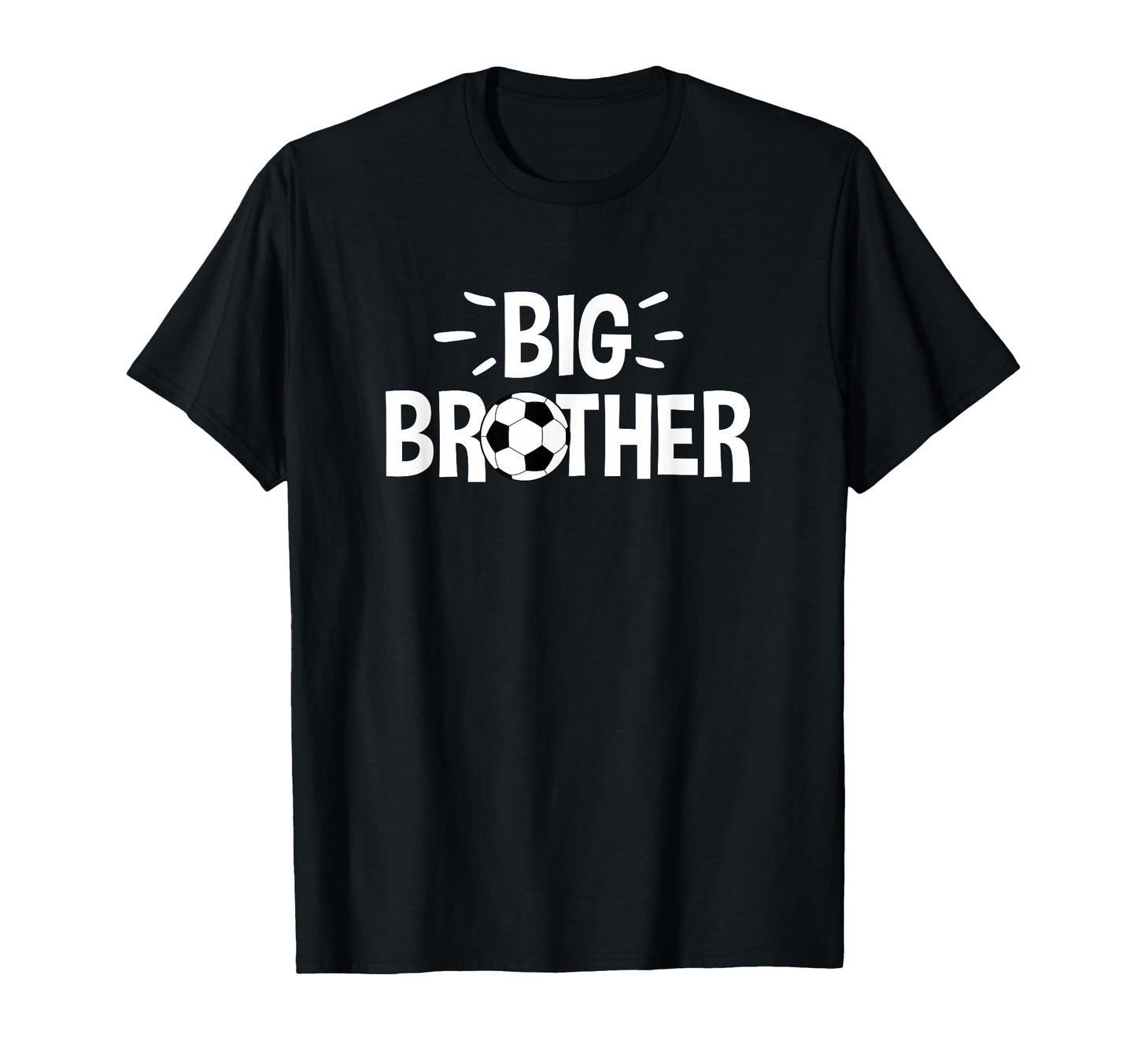 Big Brother Soccer T-Shirt - Streetwear Style Men Women - T-Shirt, Sweatshirt, Hoodie