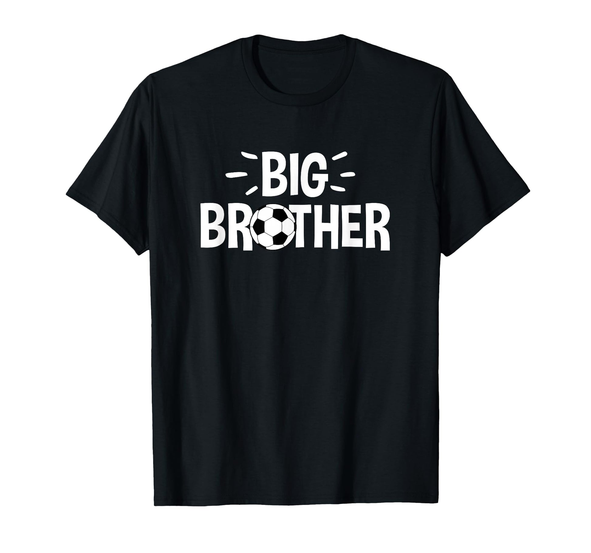 Big Brother Soccer T-Shirt - Streetwear Style Men Women - T-Shirt, Sweatshirt, Hoodie