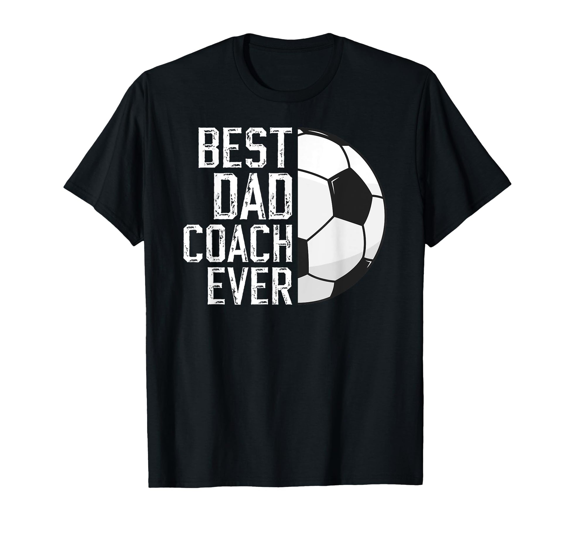 Best Dad Coach Ever Soccer Coach Soccer T-Shirt - Trendy Graphic Men Women - T-Shirt, Sweatshirt, Hoodie