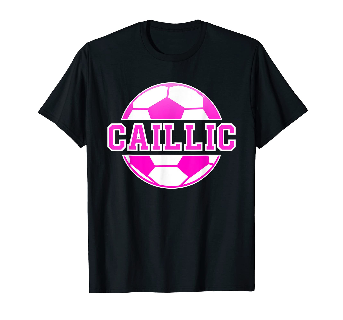 Caillic Name Soccer Play Football T-Shirt - Streetwear Style Men Women - T-Shirt, Sweatshirt, Hoodie