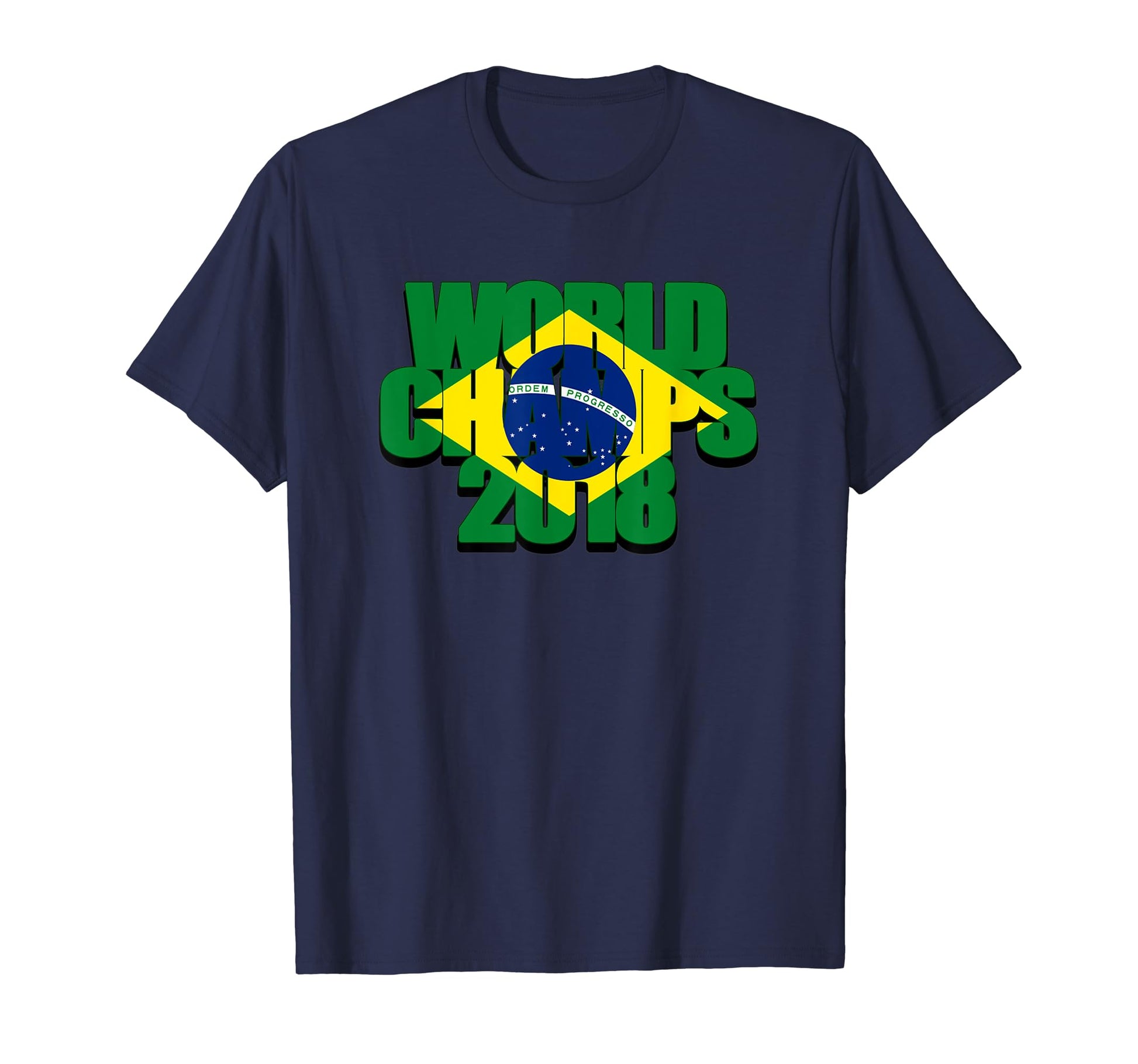 Brazil World Champs 2018 Soccer Cup T-Shirt - Novelty Apparel Men Women - T-Shirt, Sweatshirt, Hoodie