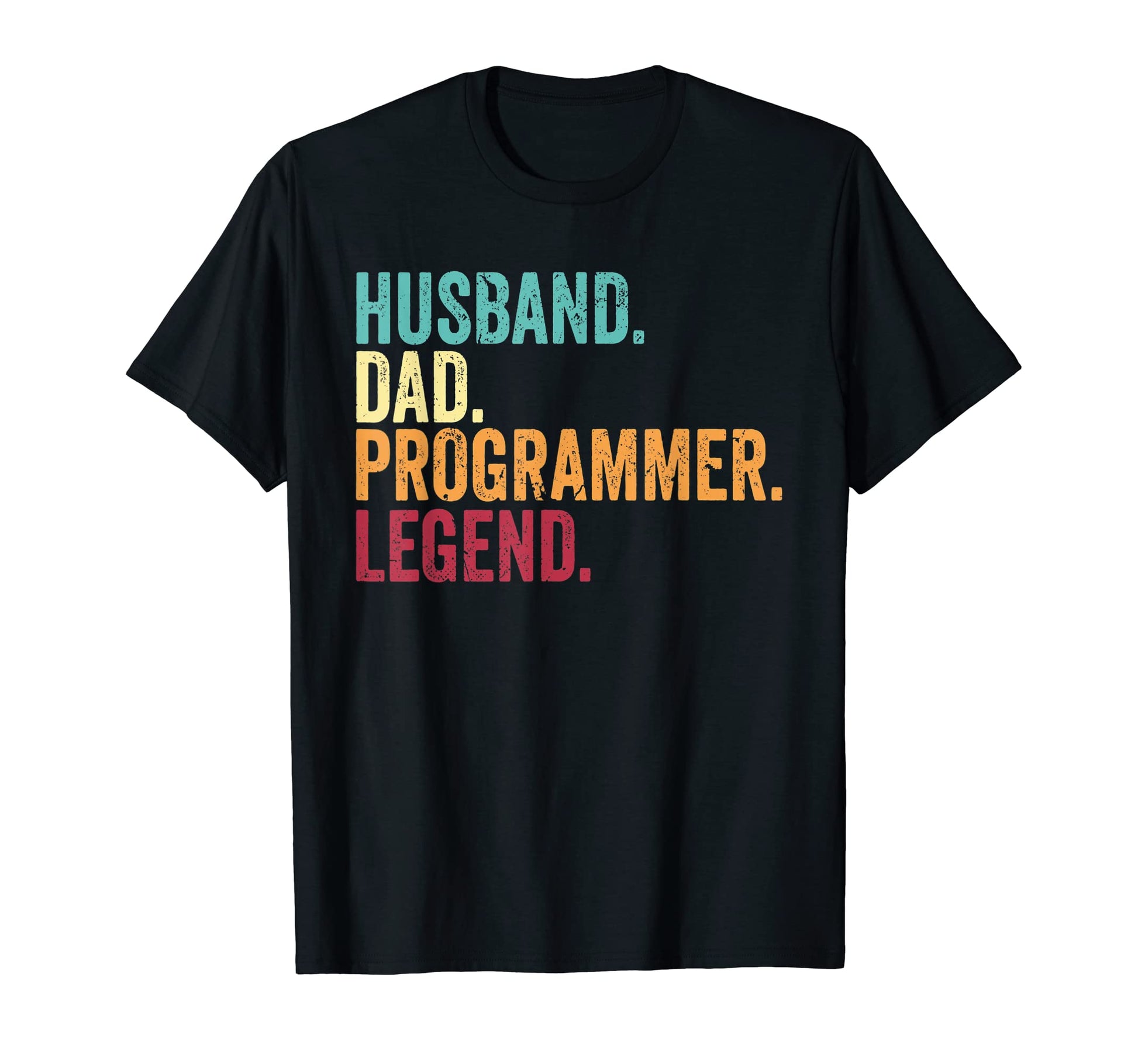 Funny Husband Dad Programmer Legend T-Shirt - Fun Novelty Design Unisex - T-Shirt, Sweatshirt, Hoodie