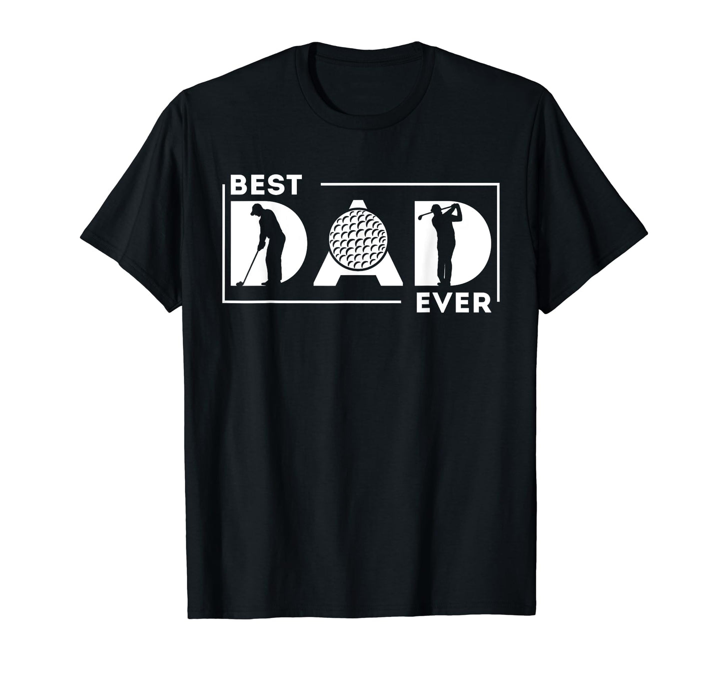 Best Golf Dad Ever Golf Dad Fathers T-Shirt - Streetwear Style Men Women - T-Shirt, Sweatshirt, Hoodie