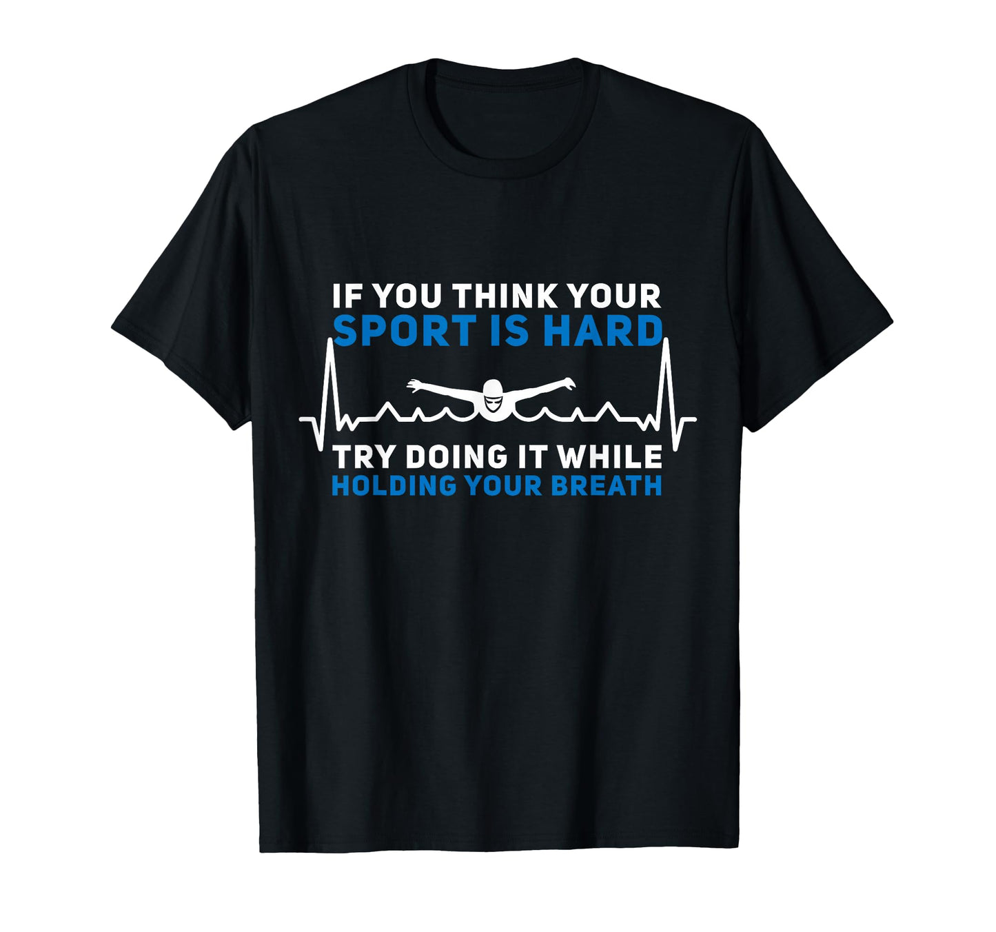 Funny Swimming Swim Team T-Shirt - Casual Everyday Wear for Adults - T-Shirt, Sweatshirt, Hoodie