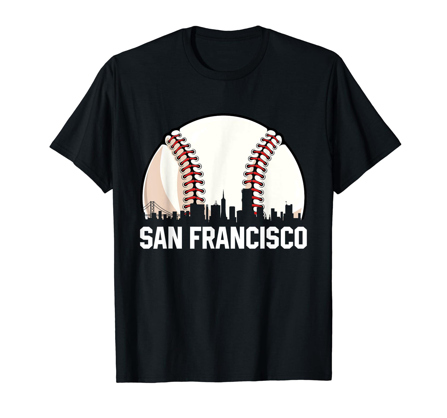 San Francisco Cityscape Dad T-Shirt - Fun Novelty Design Men Women - T-Shirt, Sweatshirt, Hoodie