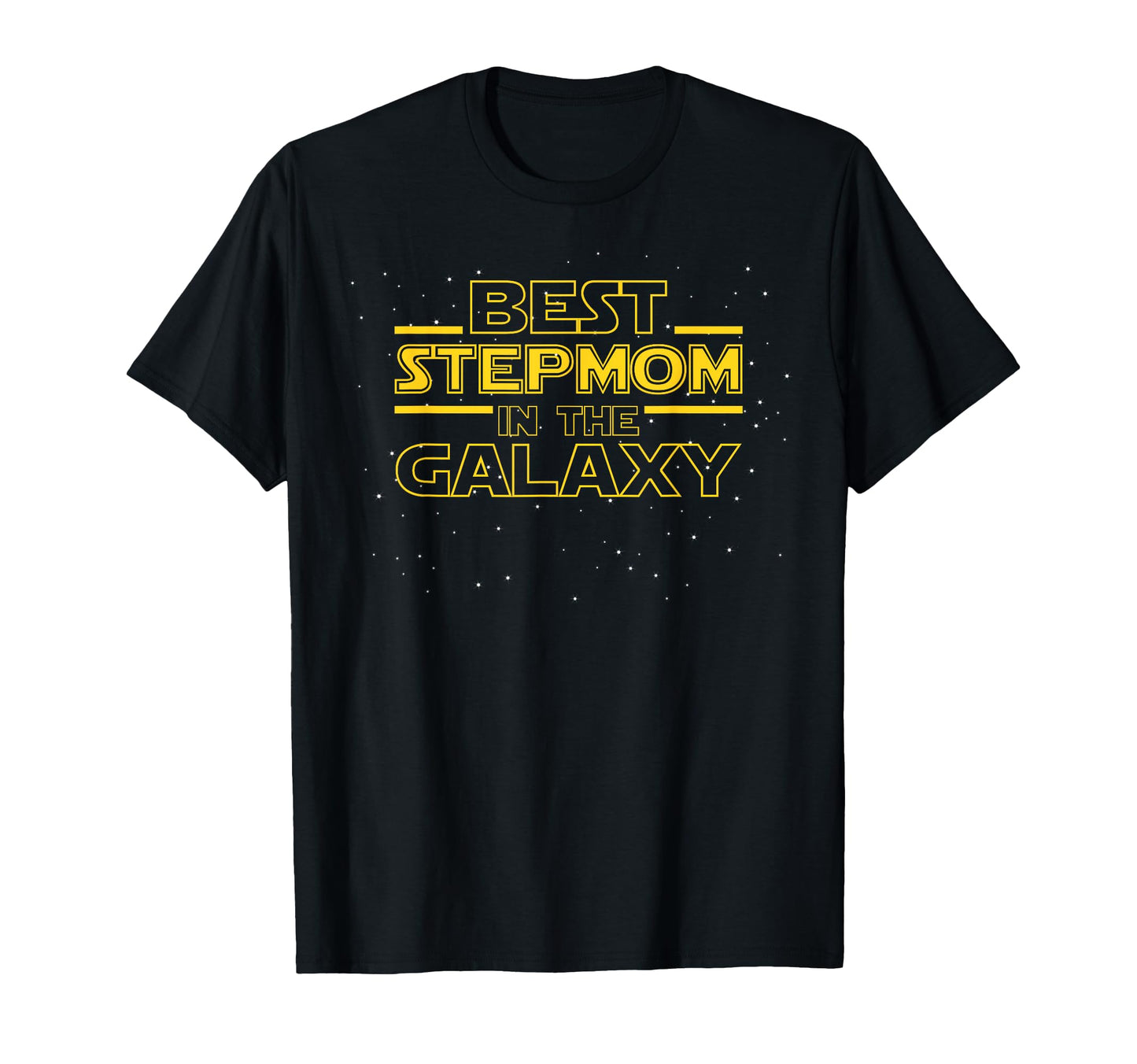 Step Mom Gift Stepmom Best Stepmom T-Shirt - Novelty Apparel Men Women - T-Shirt, Sweatshirt, Hoodie