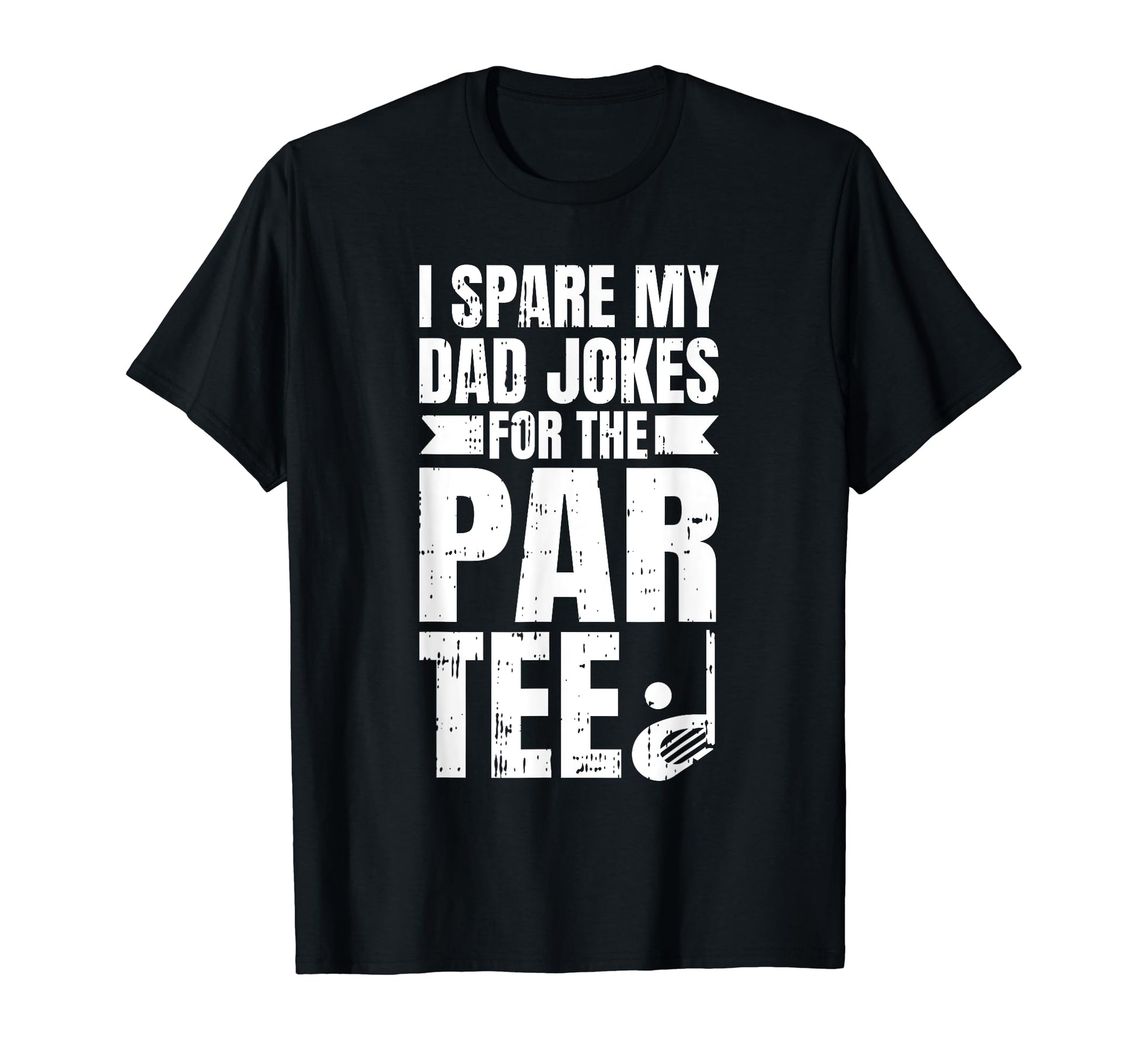 I Spare My Dad Jokes Fathers Day T-Shirt - Custom Art Print for Adults - T-Shirt, Sweatshirt, Hoodie