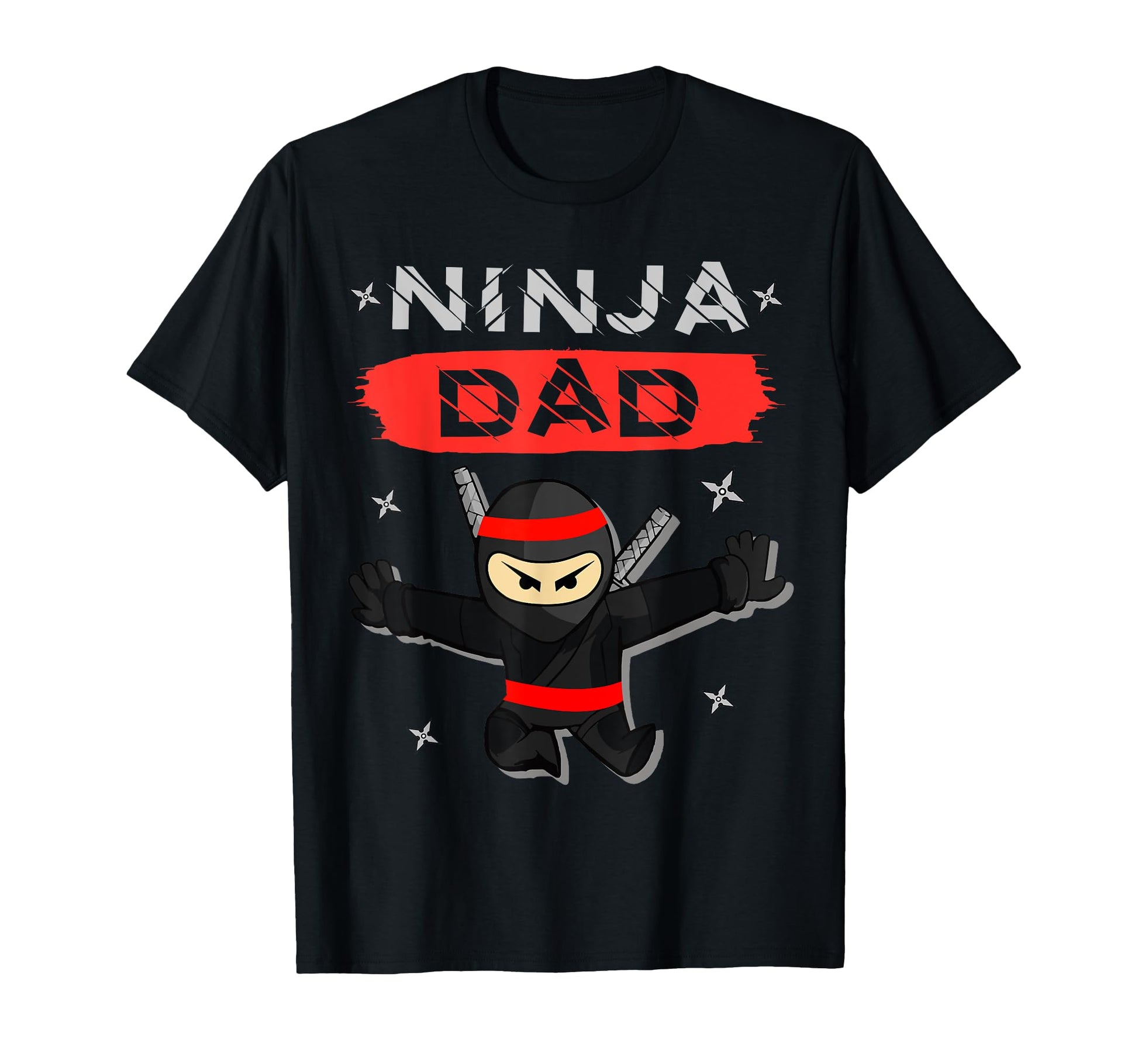 Ninja Dad Birthday Gift Ideas Birthday T-Shirt - Graphic Print Men Women - T-Shirt, Sweatshirt, Hoodie