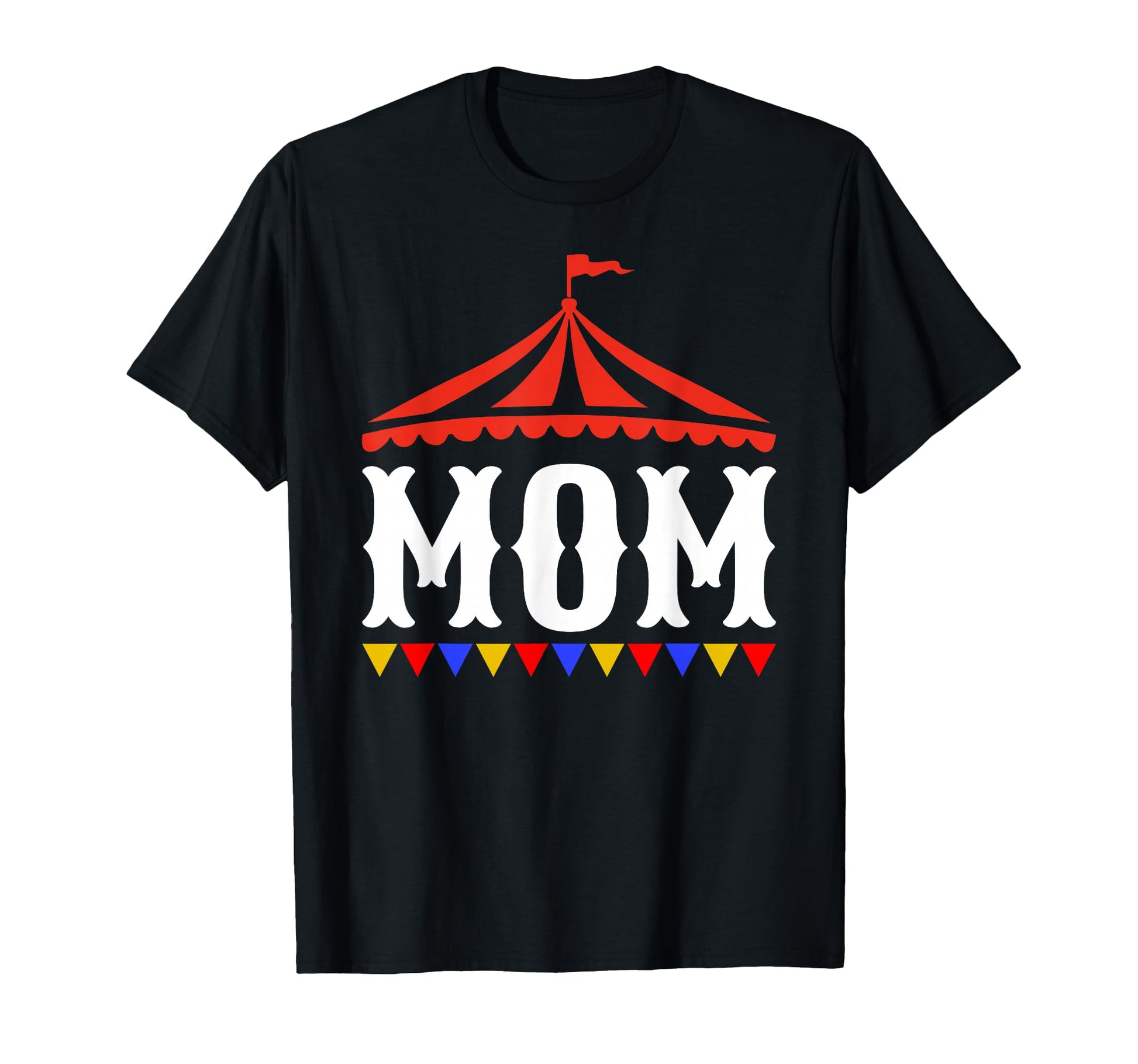 Circus Mom Birthday Carnival Family T-Shirt - Streetwear Style Men Women - T-Shirt, Sweatshirt, Hoodie