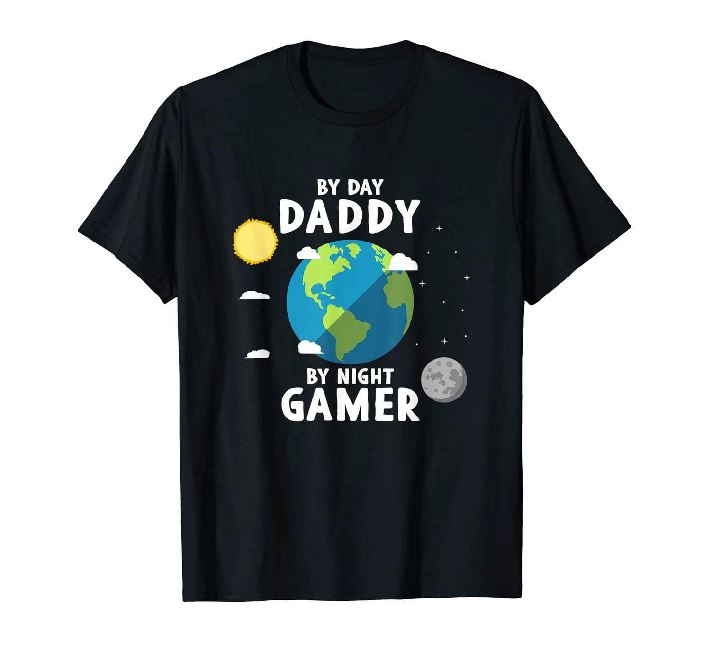 Mens Day Daddy Night Gamer Video T-Shirt - Streetwear Style Men Women - T-Shirt, Sweatshirt, Hoodie