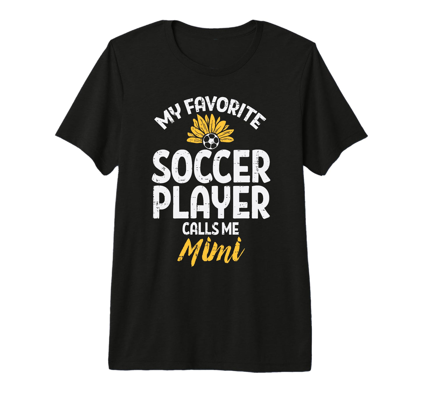 My Favorite Soccer Player Mimi T-Shirt - Minimalist Print for Adults - T-Shirt, Sweatshirt, Hoodie
