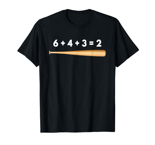 Baseball Math 6 4 3 2 Double Play Funny T-Shirt - Graphic Print Men Women - T-Shirt, Sweatshirt, Hoodie